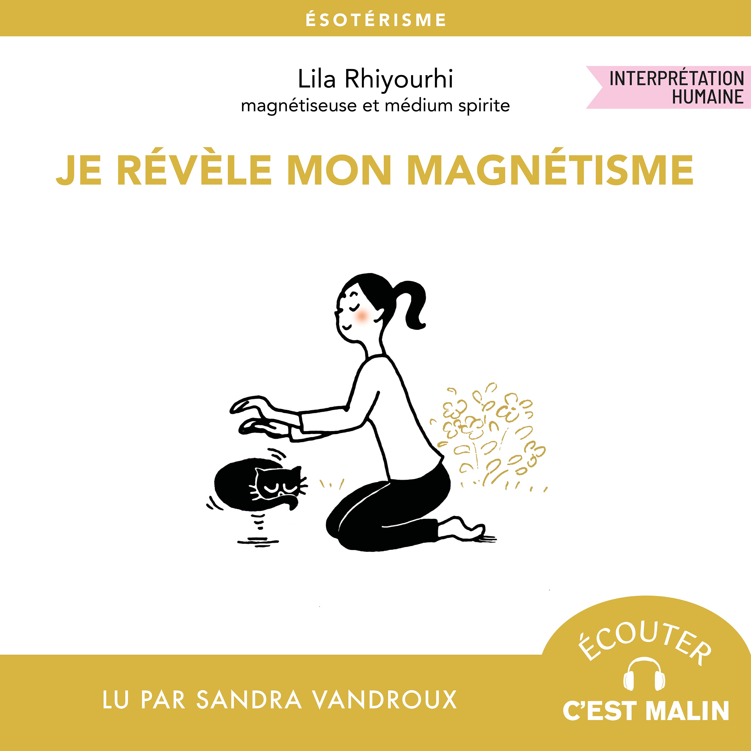 Je révèle mon magnétisme