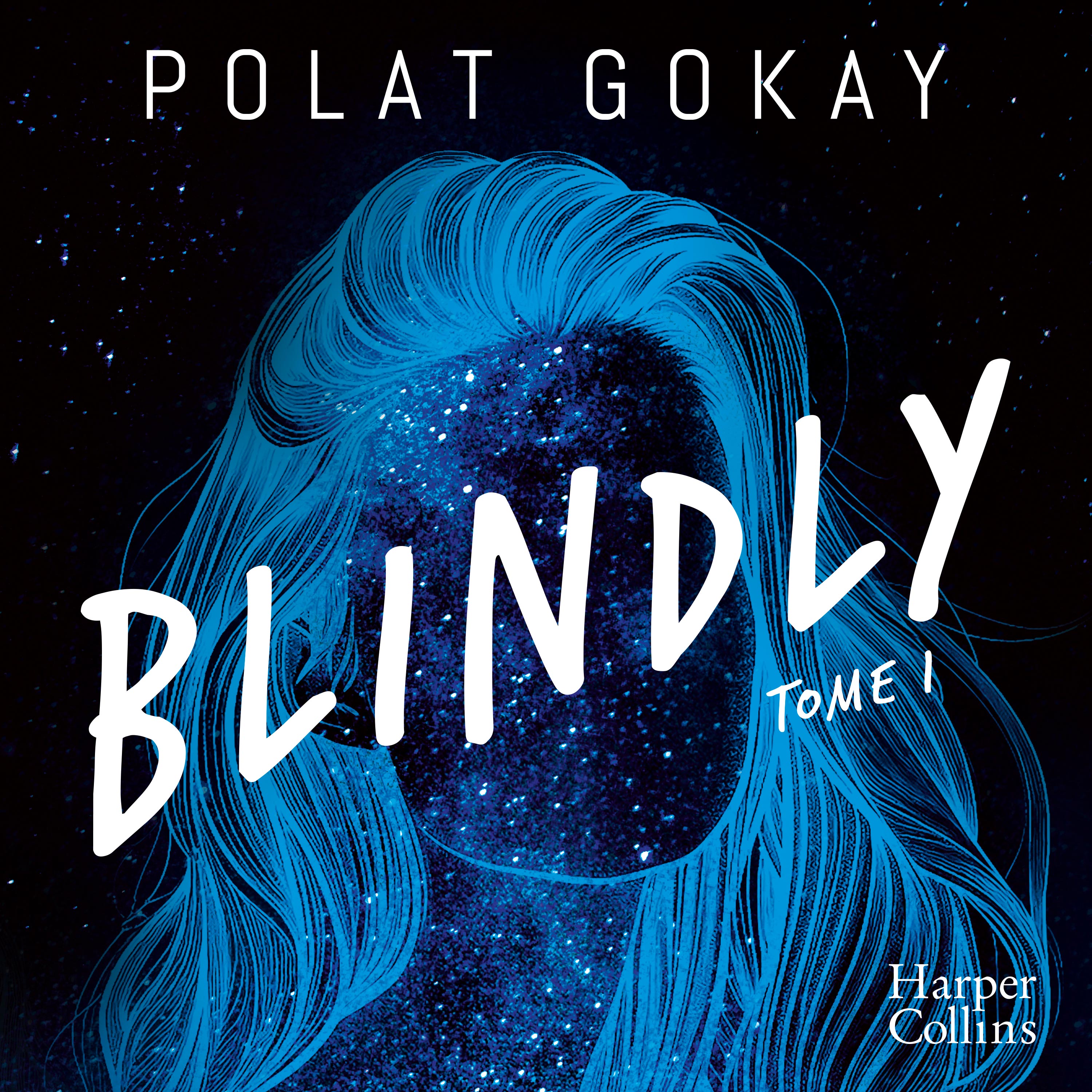 Blindly - Tome 1