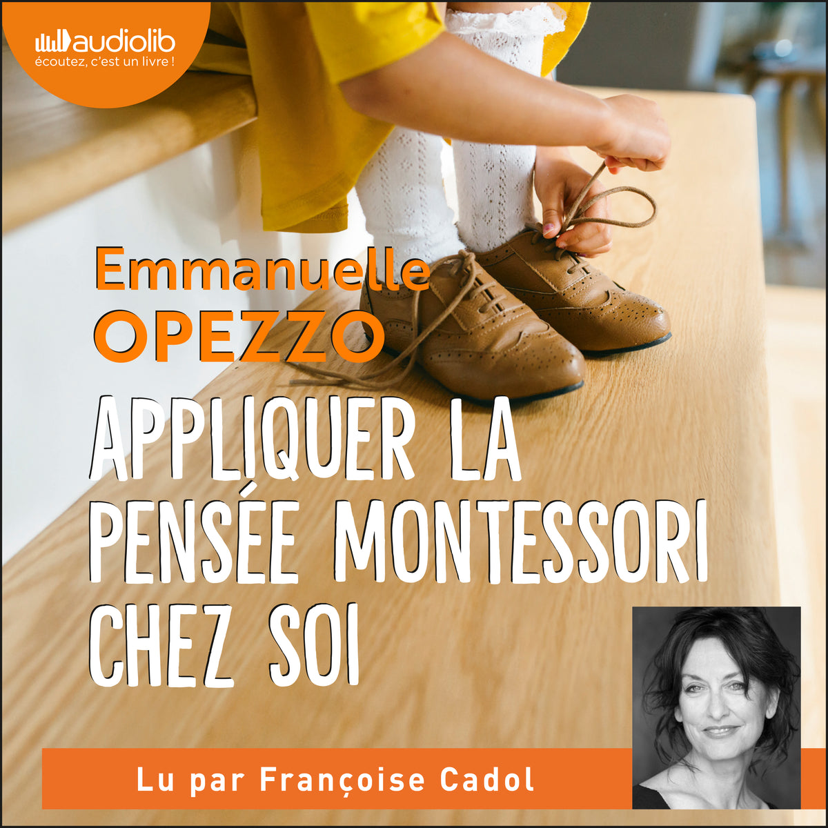 Appliquer la pensée Montessori chez soi