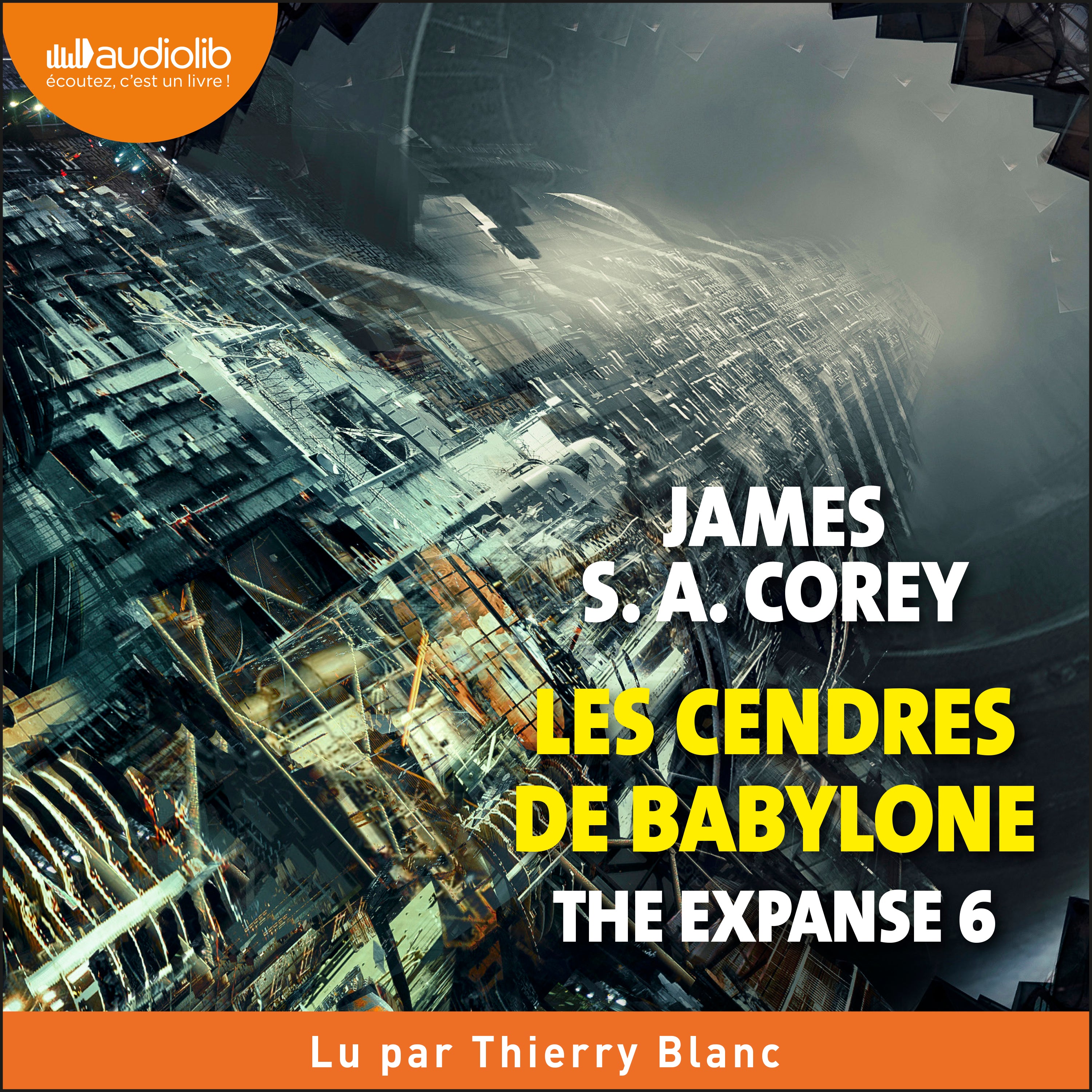The Expanse, tome 6 - Les Cendres de Babylone