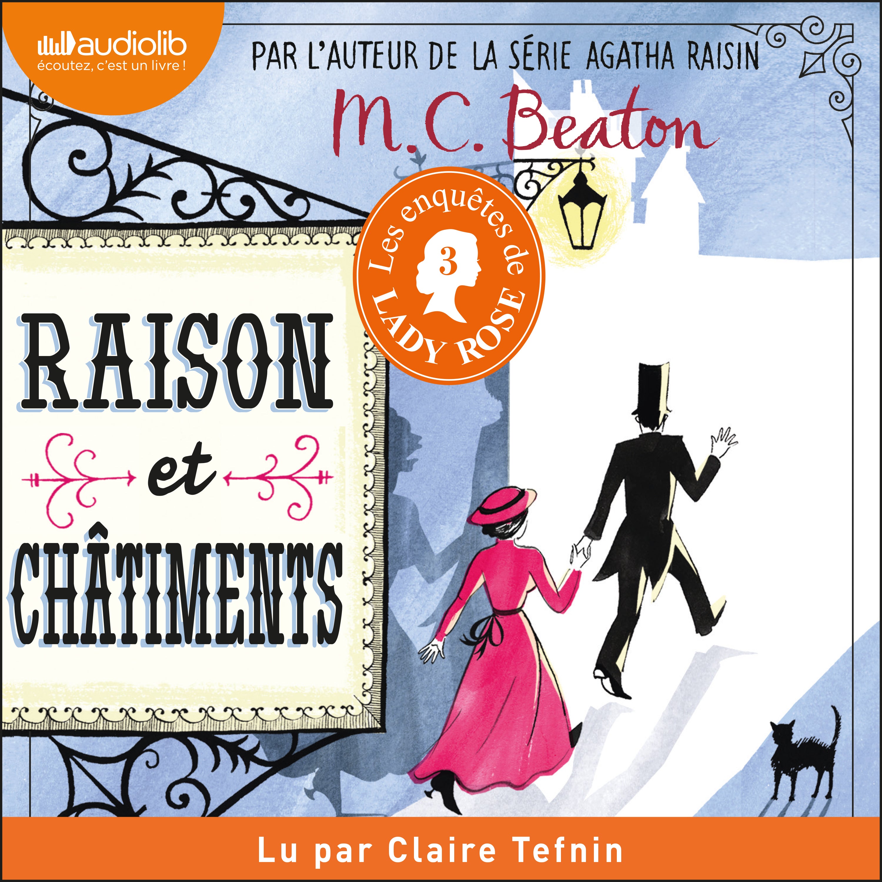 Les Enquêtes de Lady Rose : Volume 3 - Raison et châtiments