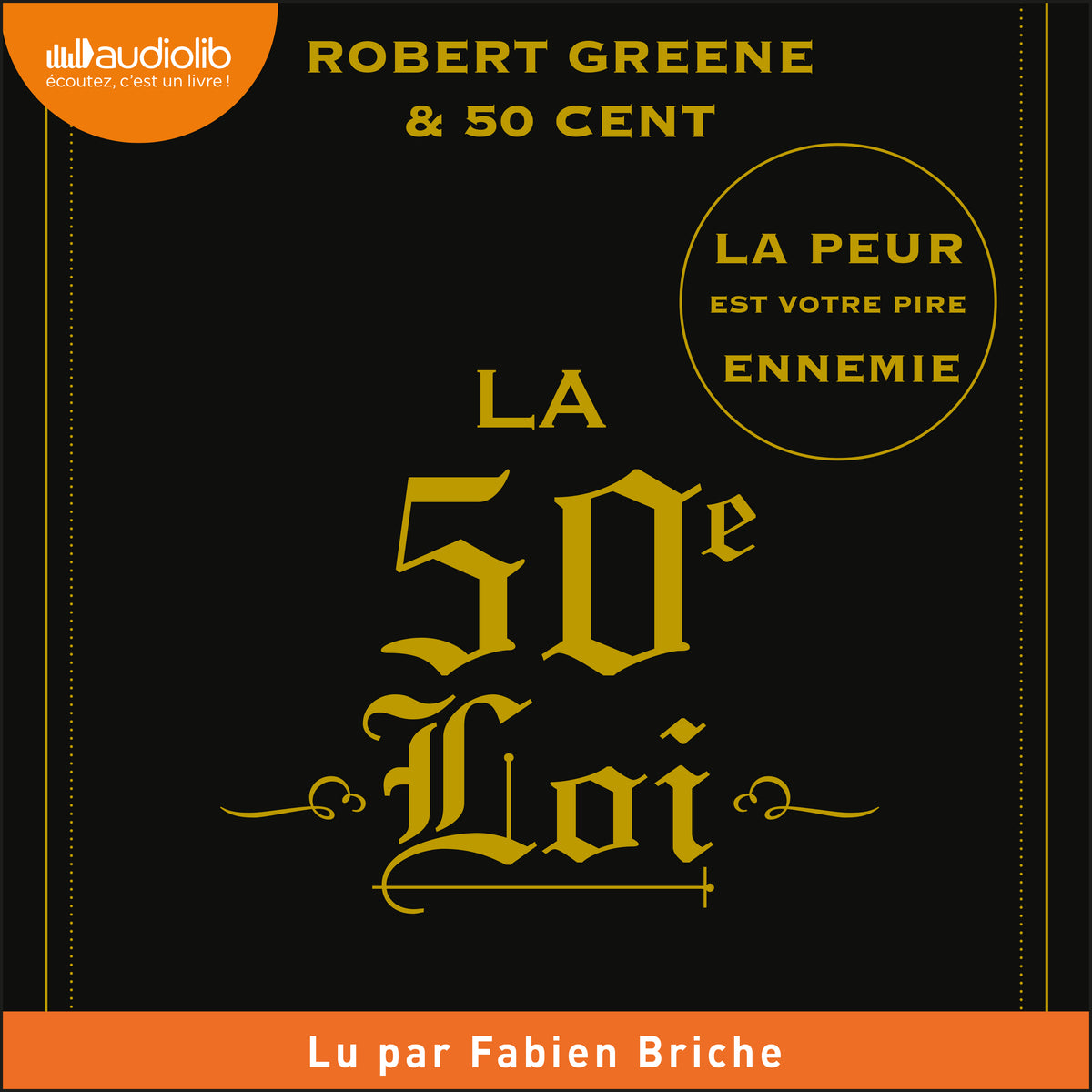 La 50e Loi : La peur est votre pire ennemie