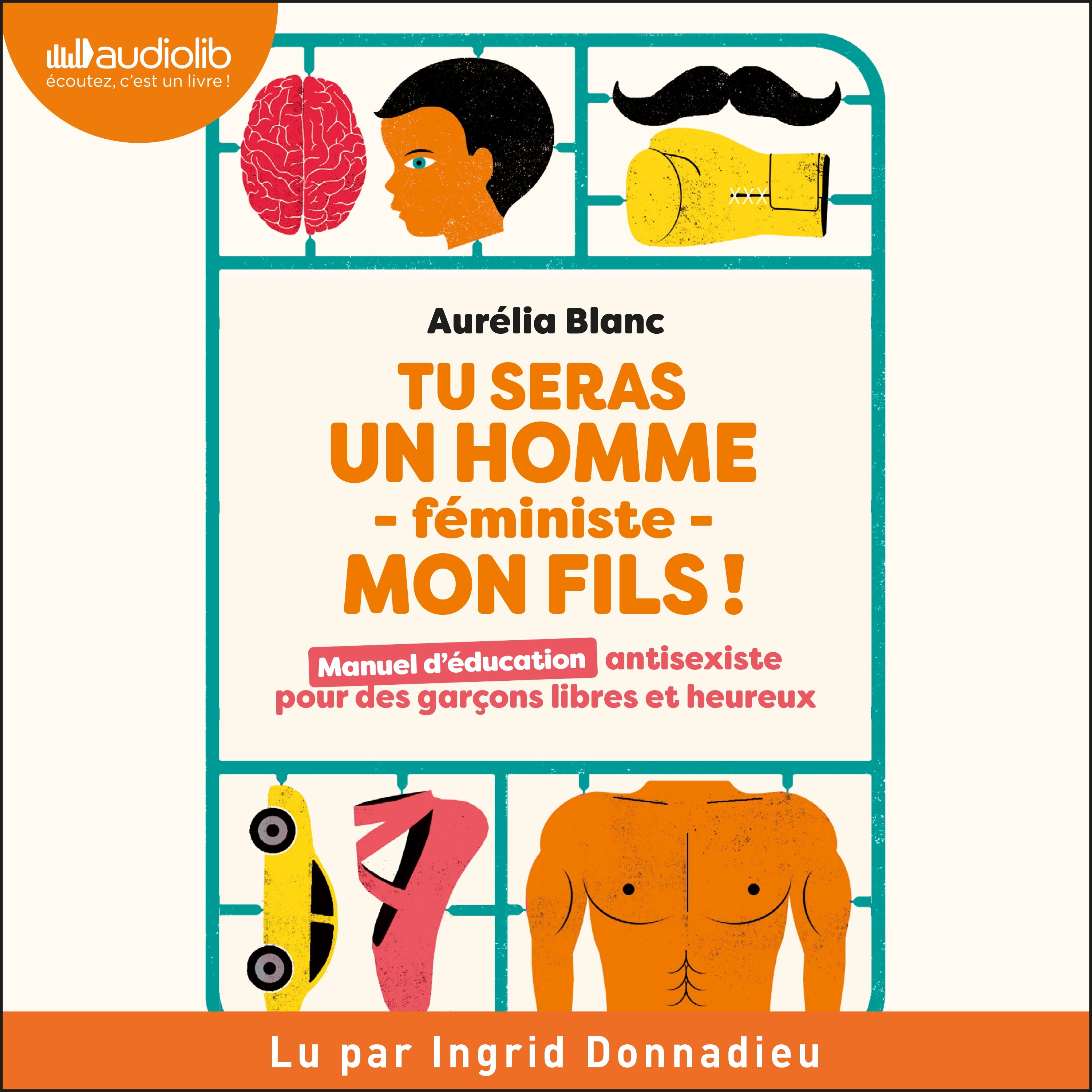 Tu seras un homme - féministe - mon fils !