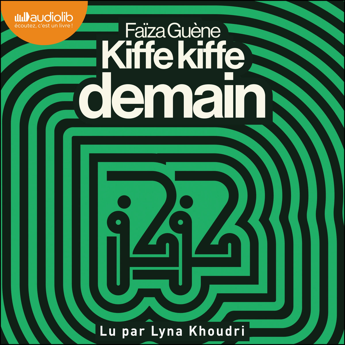Kiffe Kiffe demain