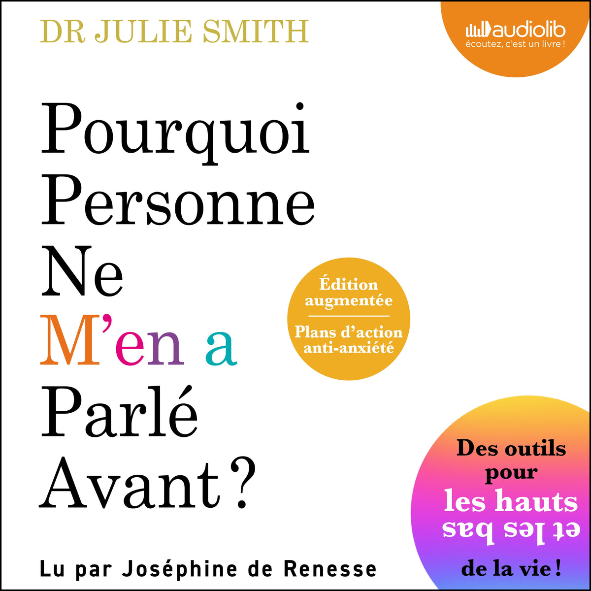 Pourquoi personne ne m'en a parlé avant ?