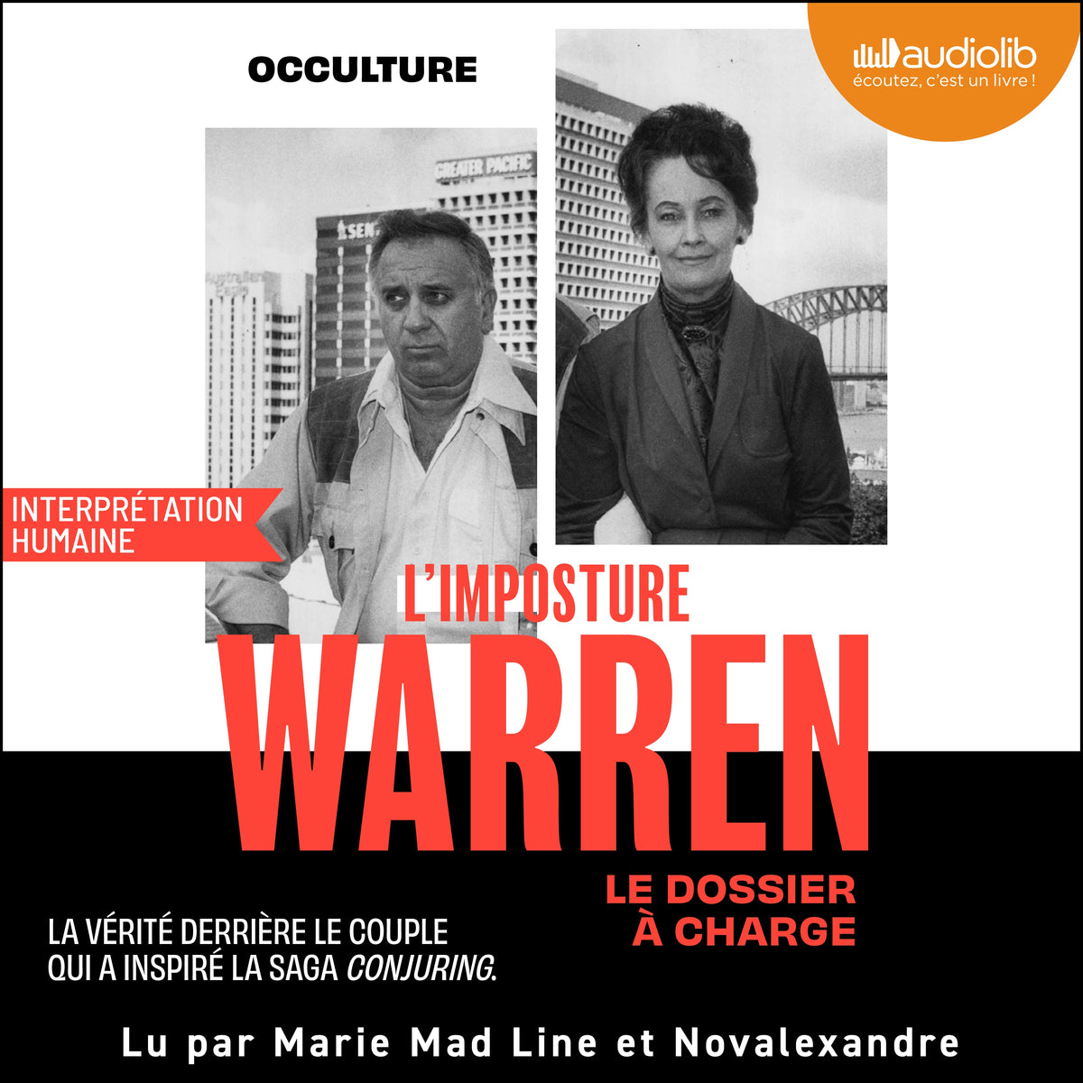 L'Imposture Warren : la vérité derrière le couple qui a inspiré la saga Conjuring