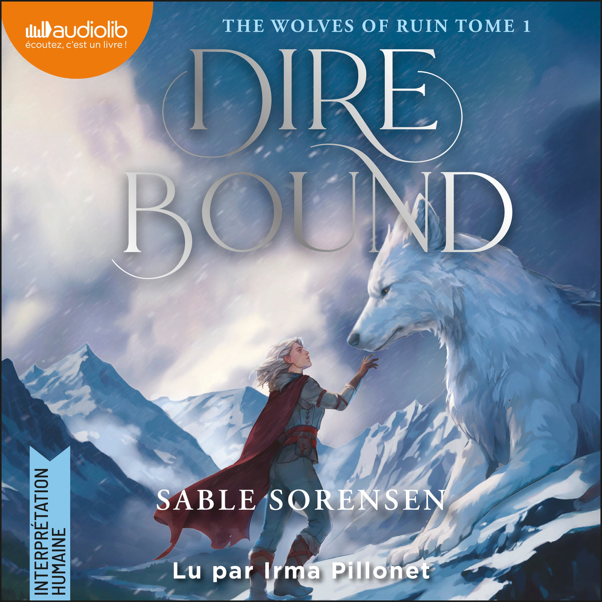 Dire Bound - The Wolves of ruin, Tome 1