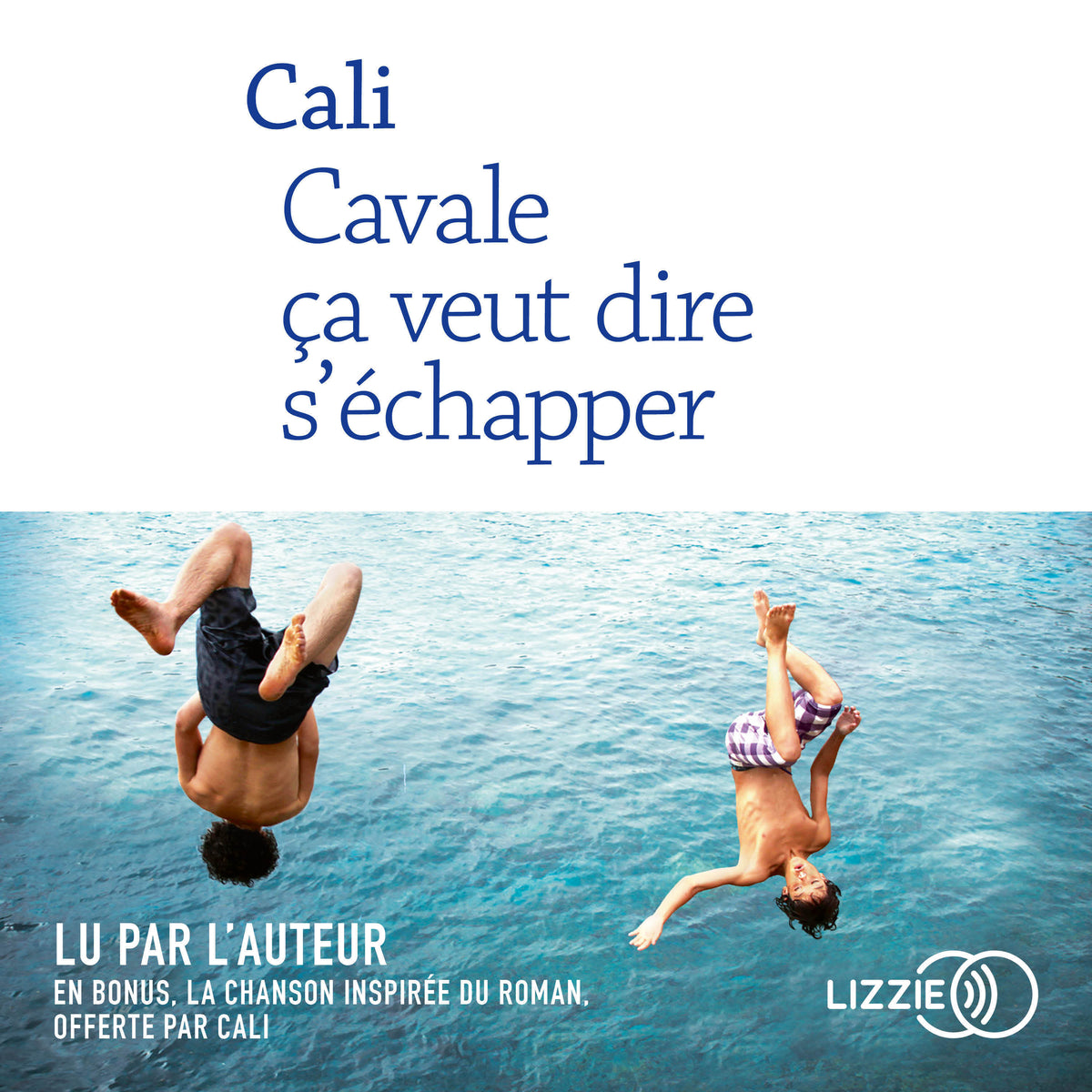 Cavale ça veut dire s'échapper