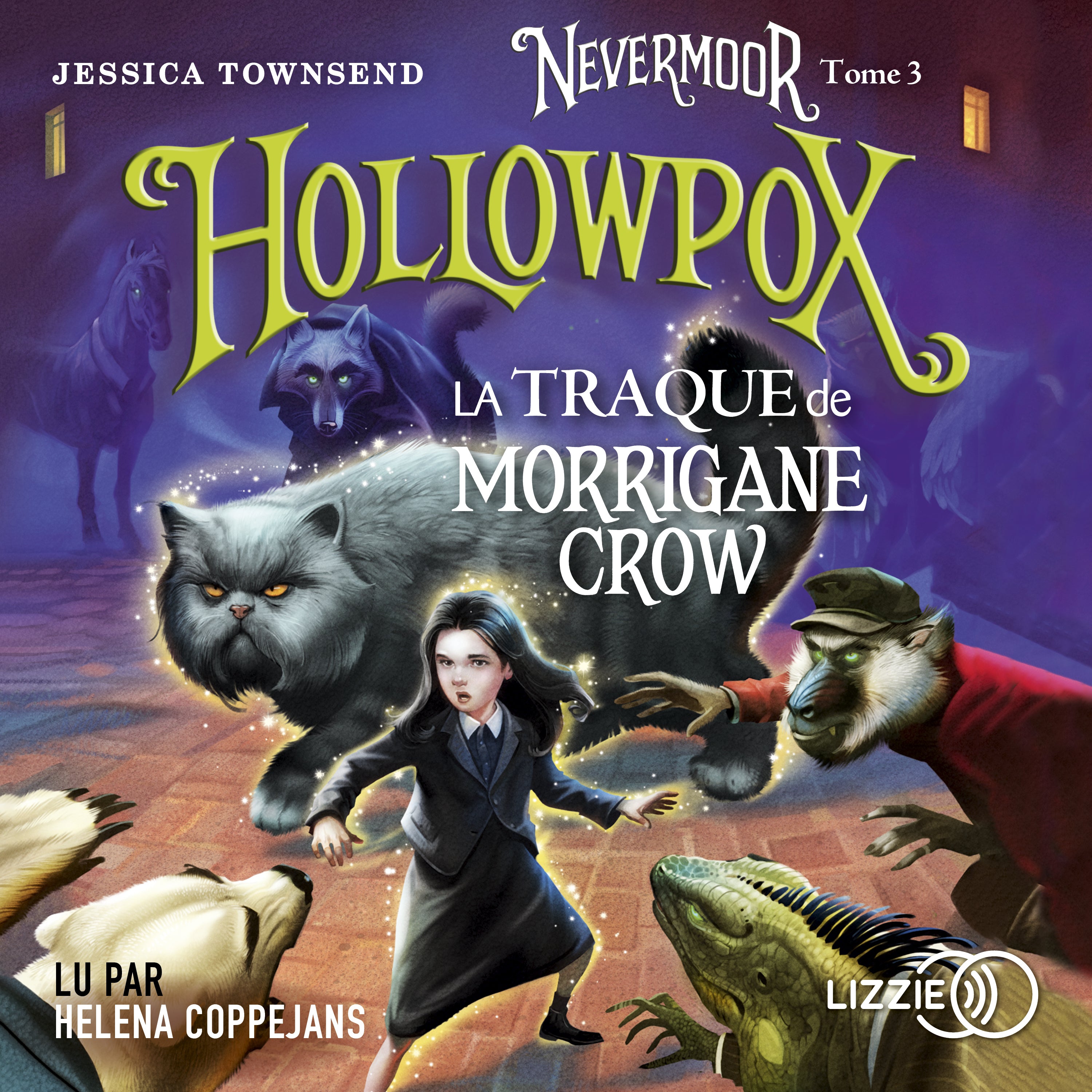Nevermoor - Tome 03 : Hollowpox
