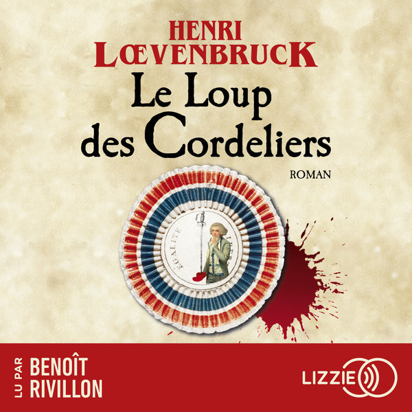 Le Loup des Cordeliers - Les aventures de Gabriel Joly - Tome 1