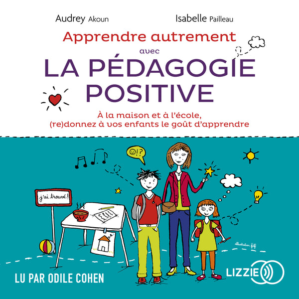Apprendre autrement avec la pédagogie positive