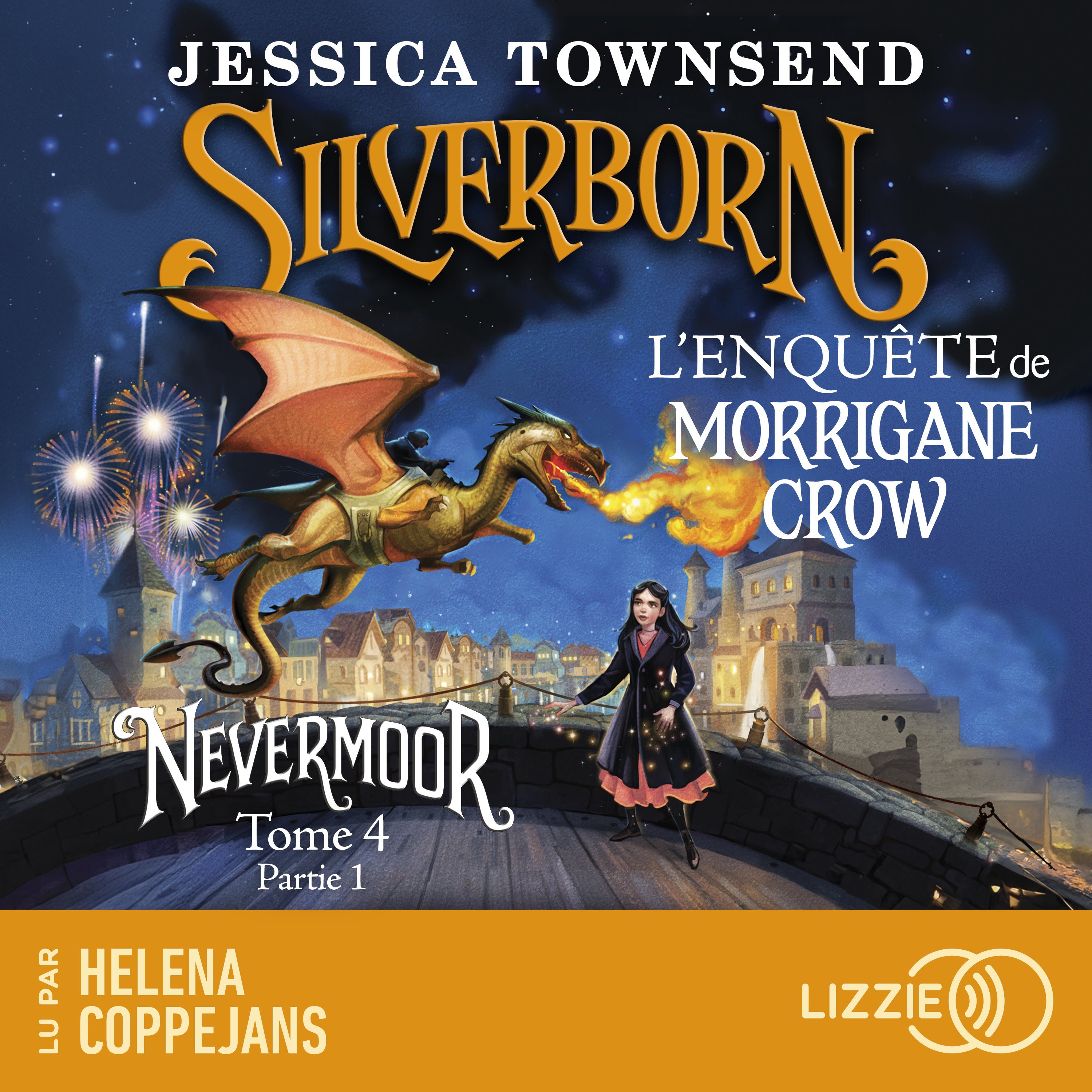 Nevermoor - Tome 04 - Partie 1 : Silverborn