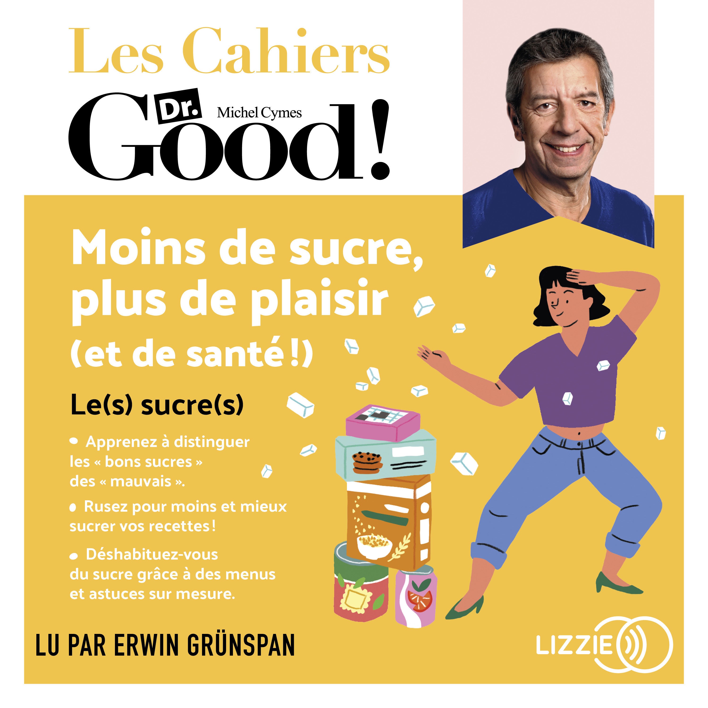 Moins de sucre, plus de plaisir (et de santé !)