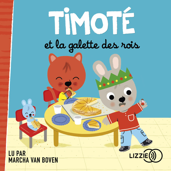 Timoté et la galette des rois