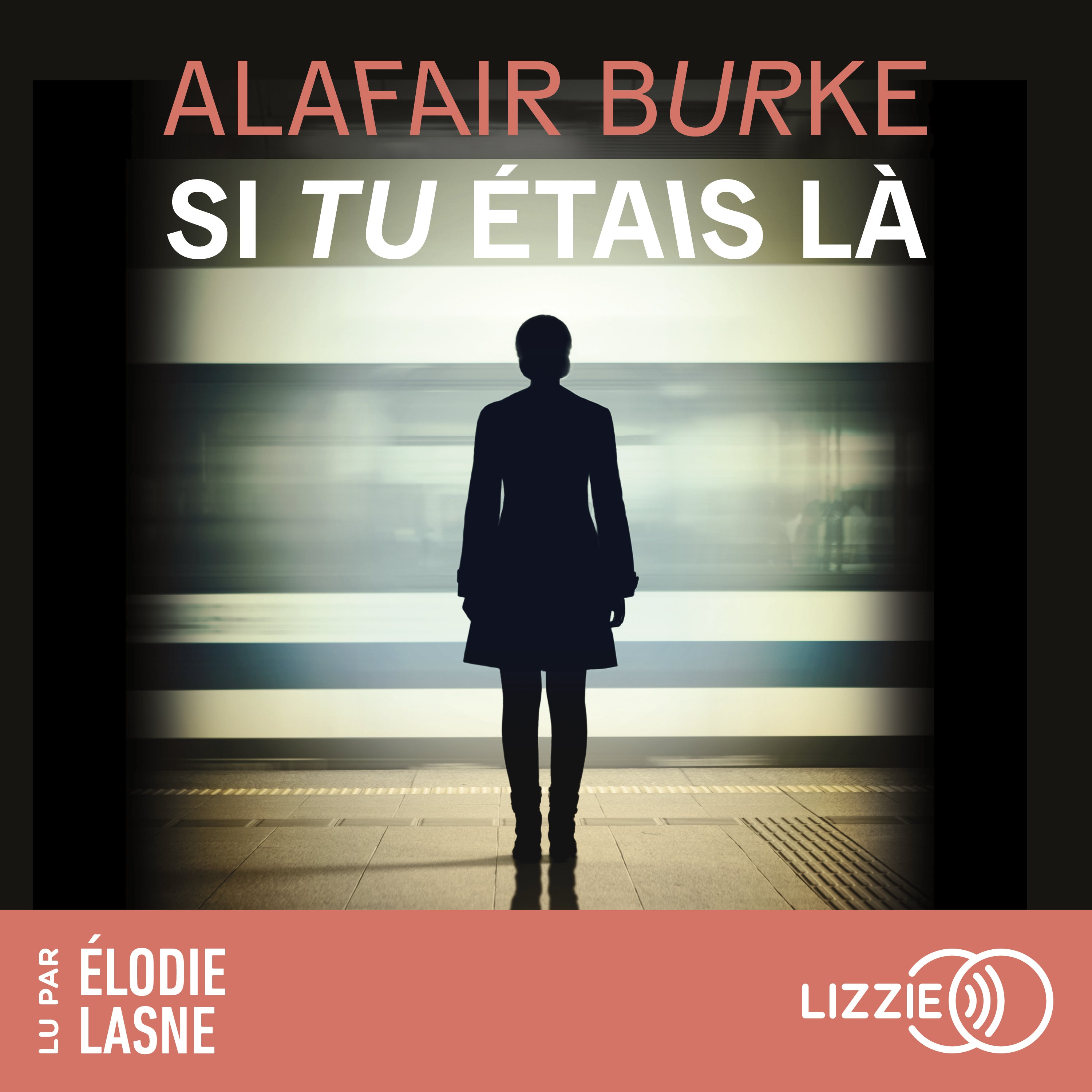 Si tu étais là