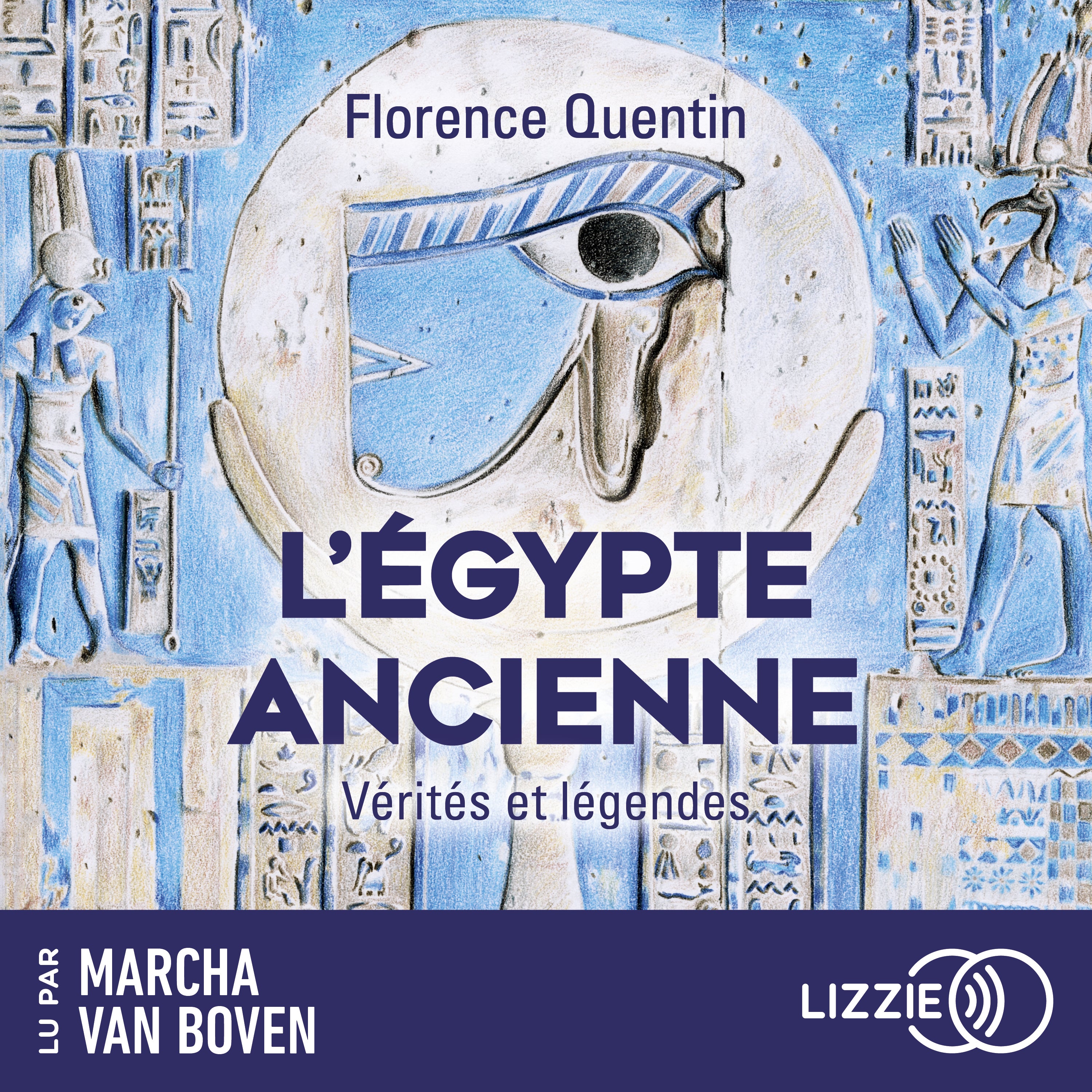 L'Egypte ancienne - Vérités et légendes