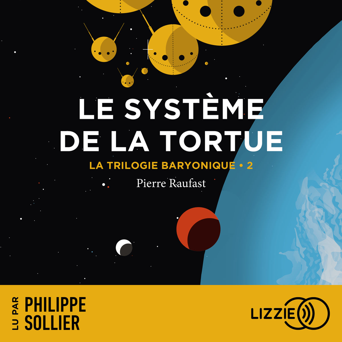 La Trilogie Baryonique - Tome 2 : Le Système de la tortue