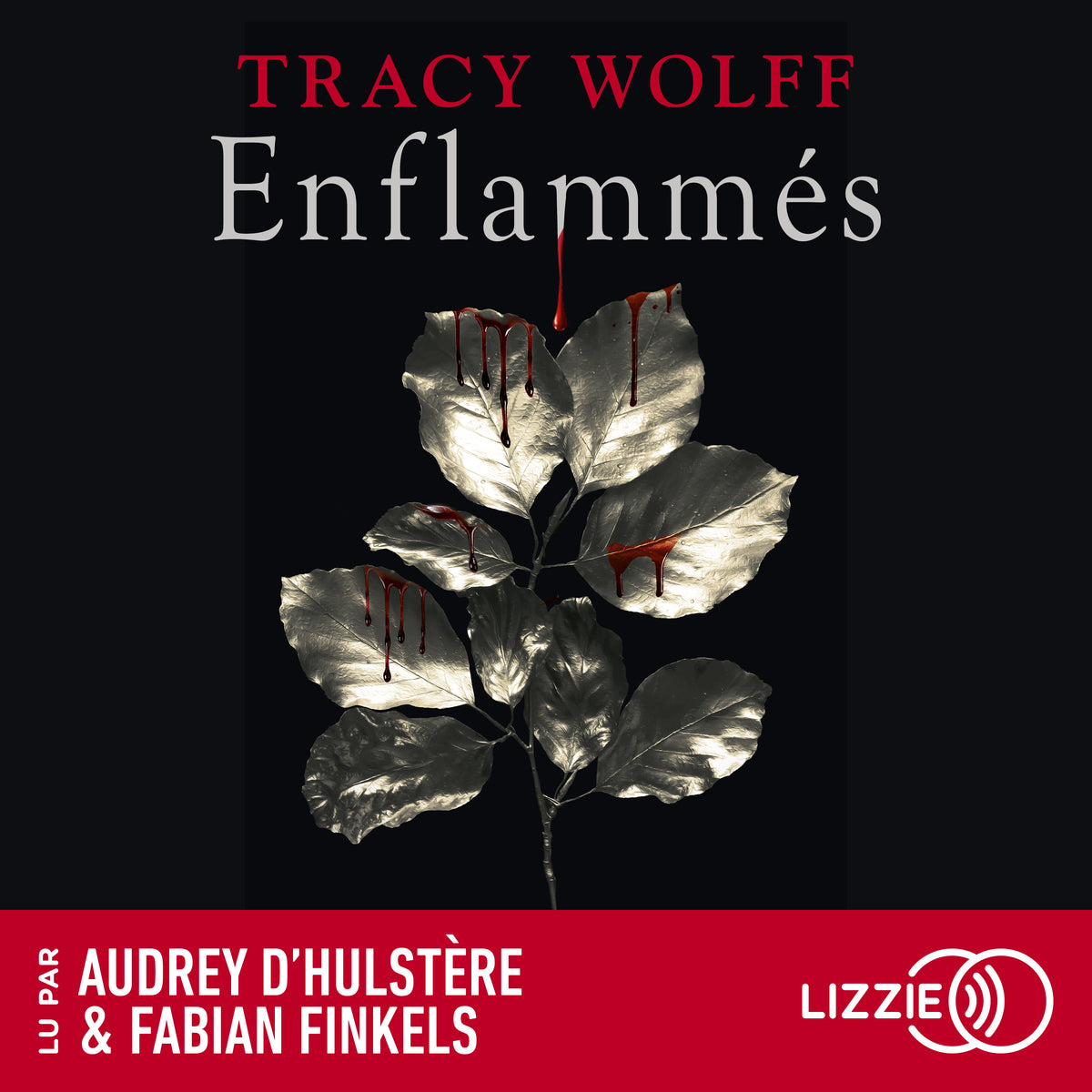 Assoiffés - Tome 10 : Enflammés