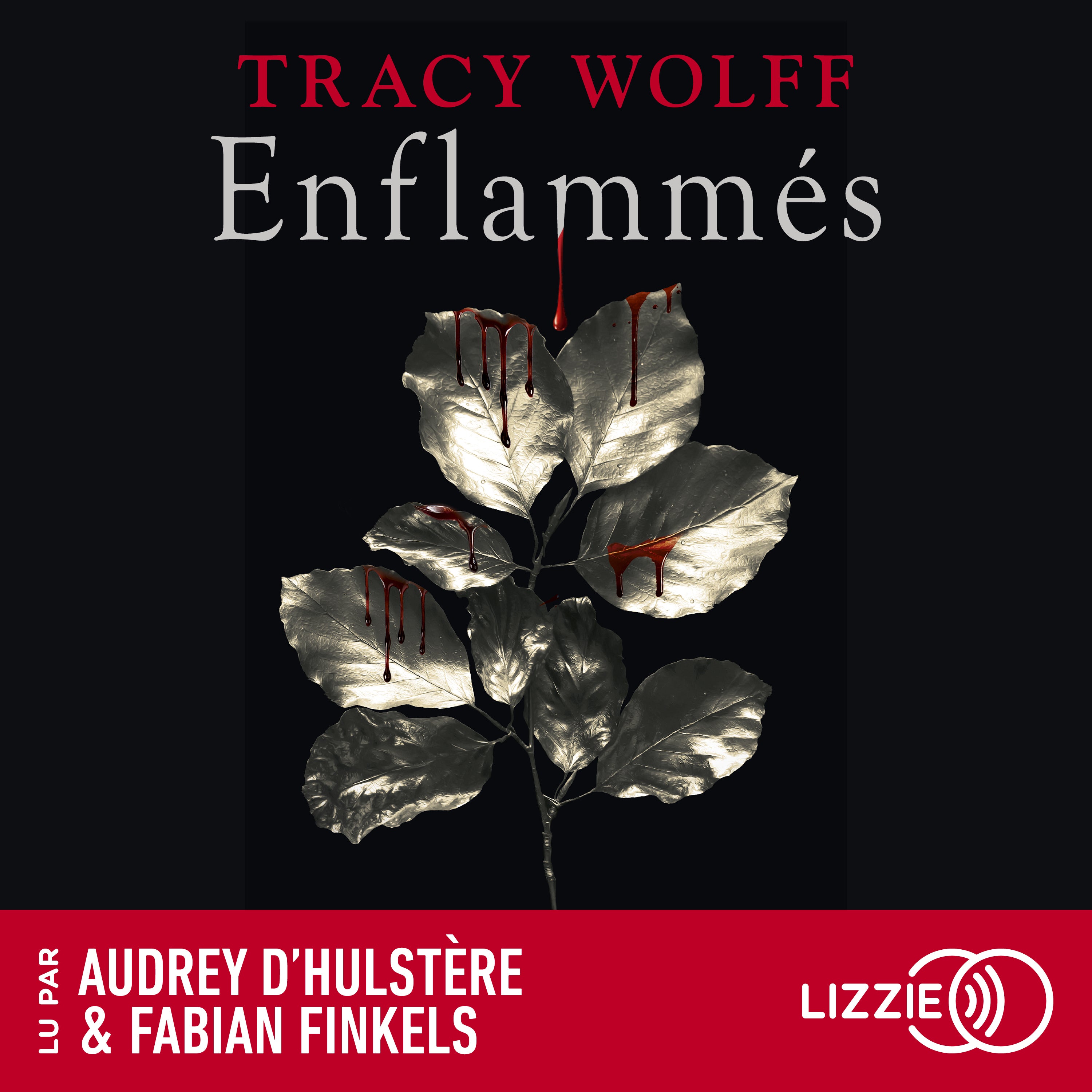 Assoiffés - Tome 10 : Enflammés