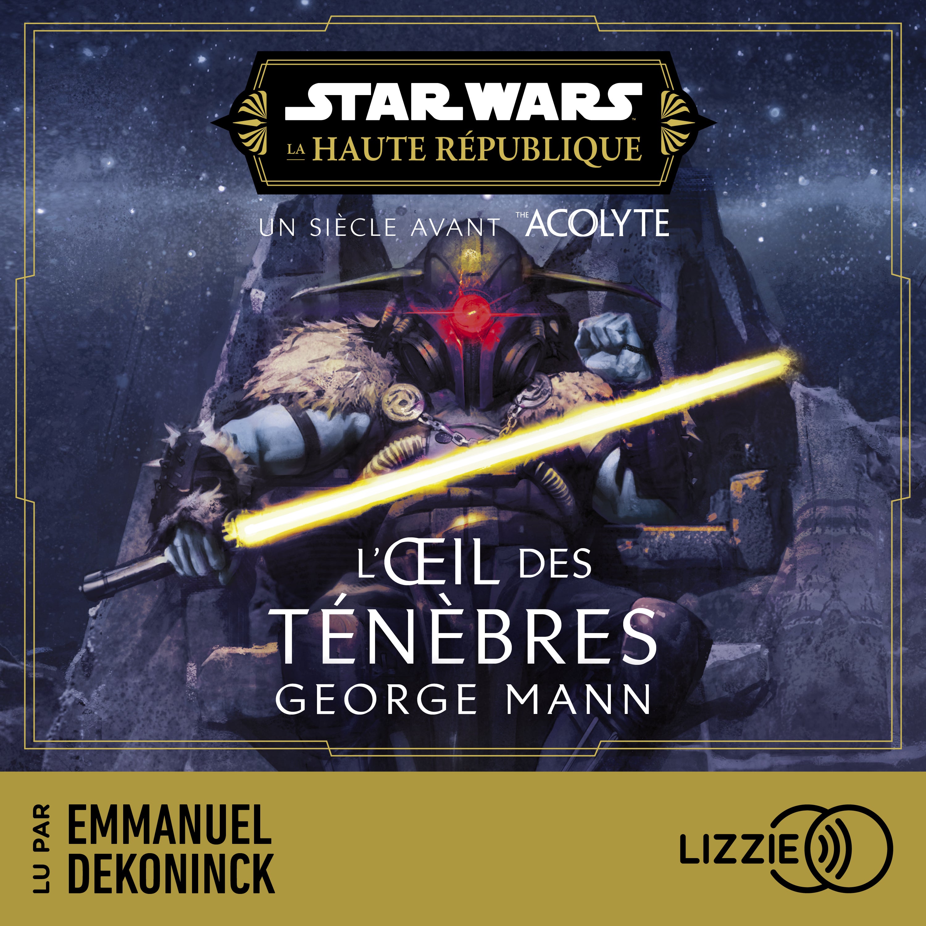 Star Wars - La Haute République : L'il des ténèbres - Tome 6