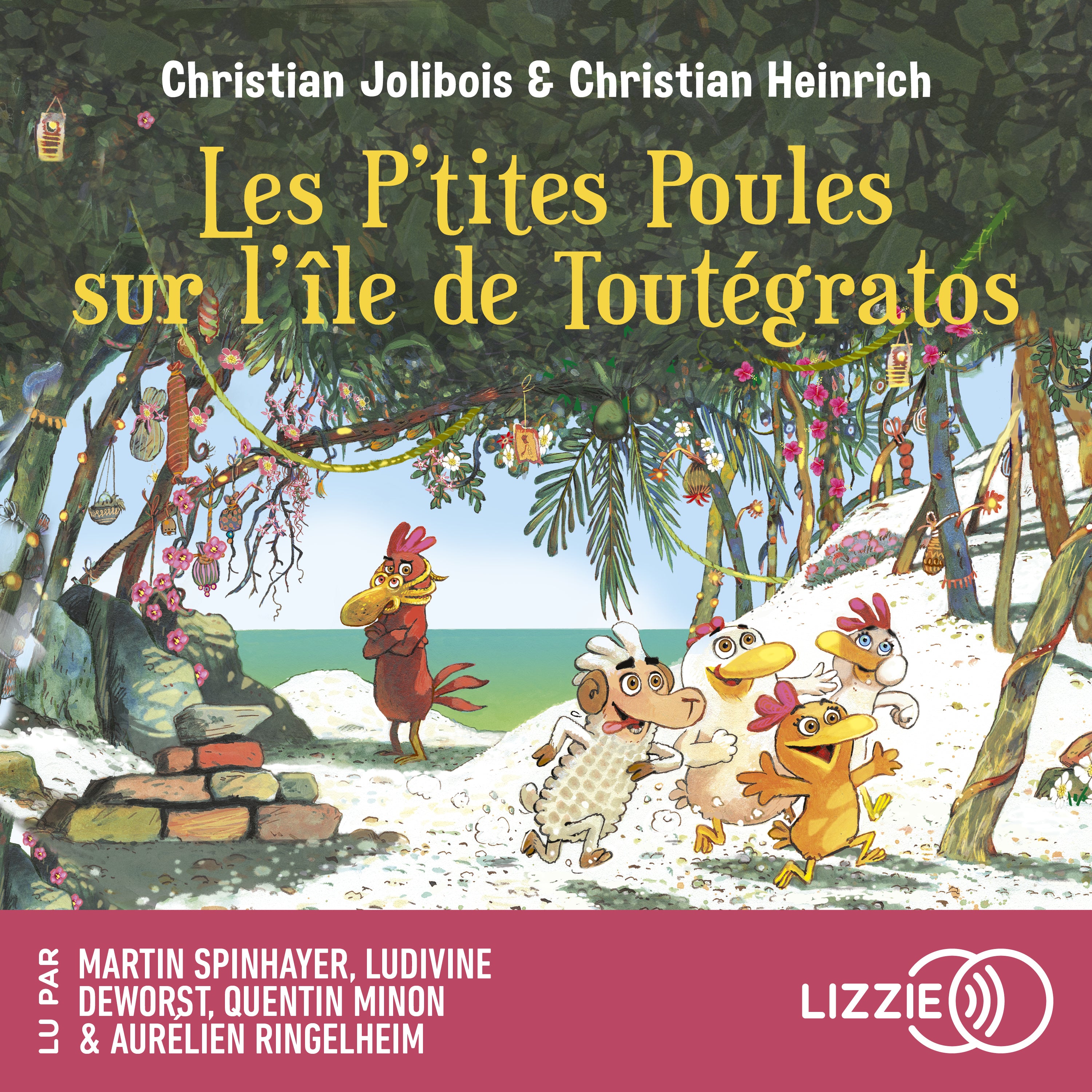 Les P'tites Poules - Les P'tites Poules sur l'île de Toutégratos - Tome 14