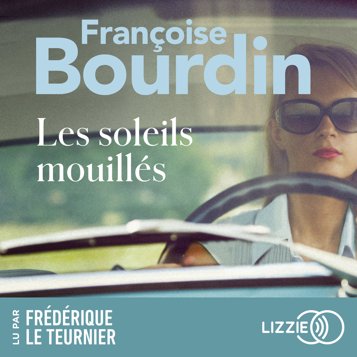 Les soleils mouillés