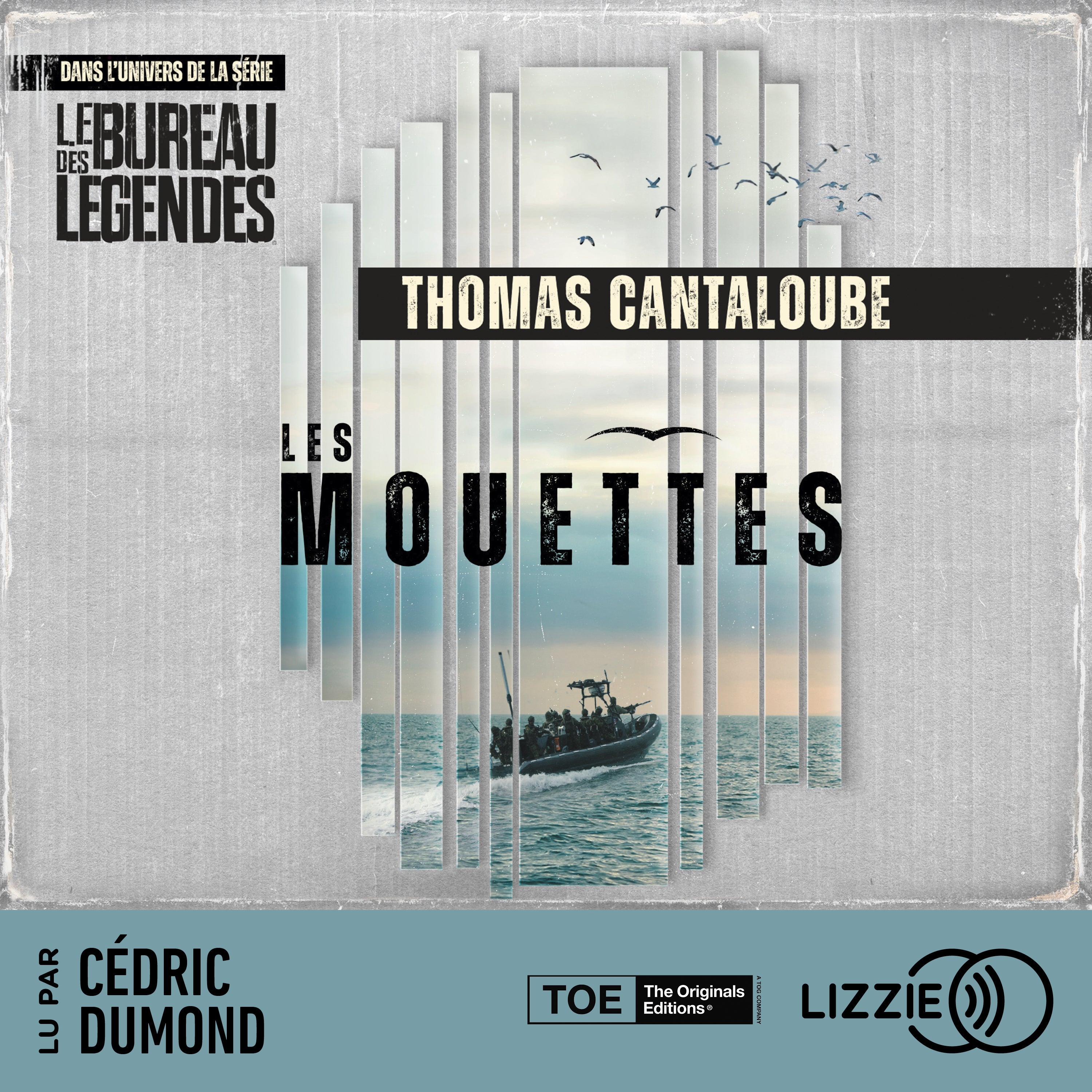 Les Mouettes - Un roman dans l'univers de la série Le Bureau des Légendes