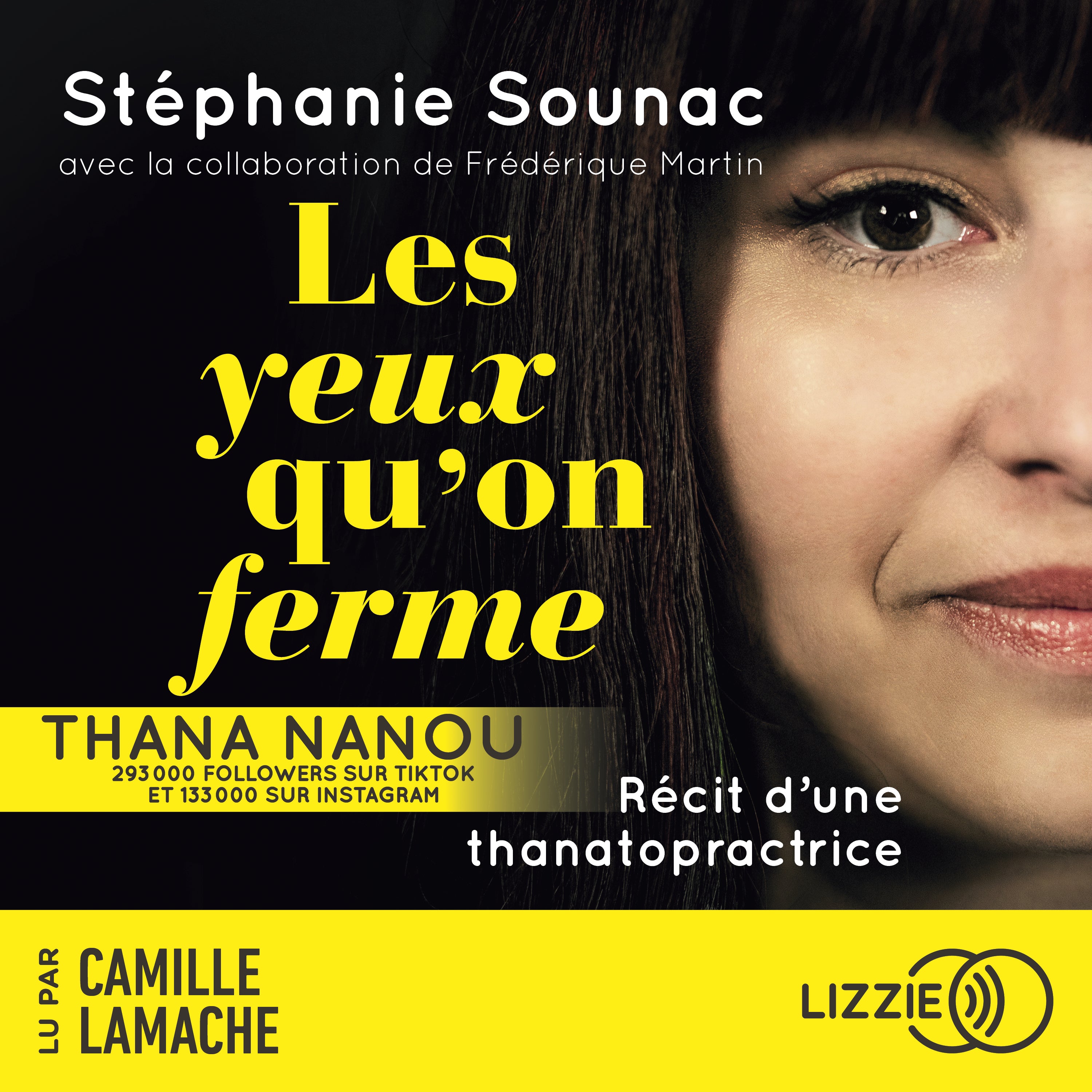 Les yeux qu'on ferme - Récit d'une thanatopractrice