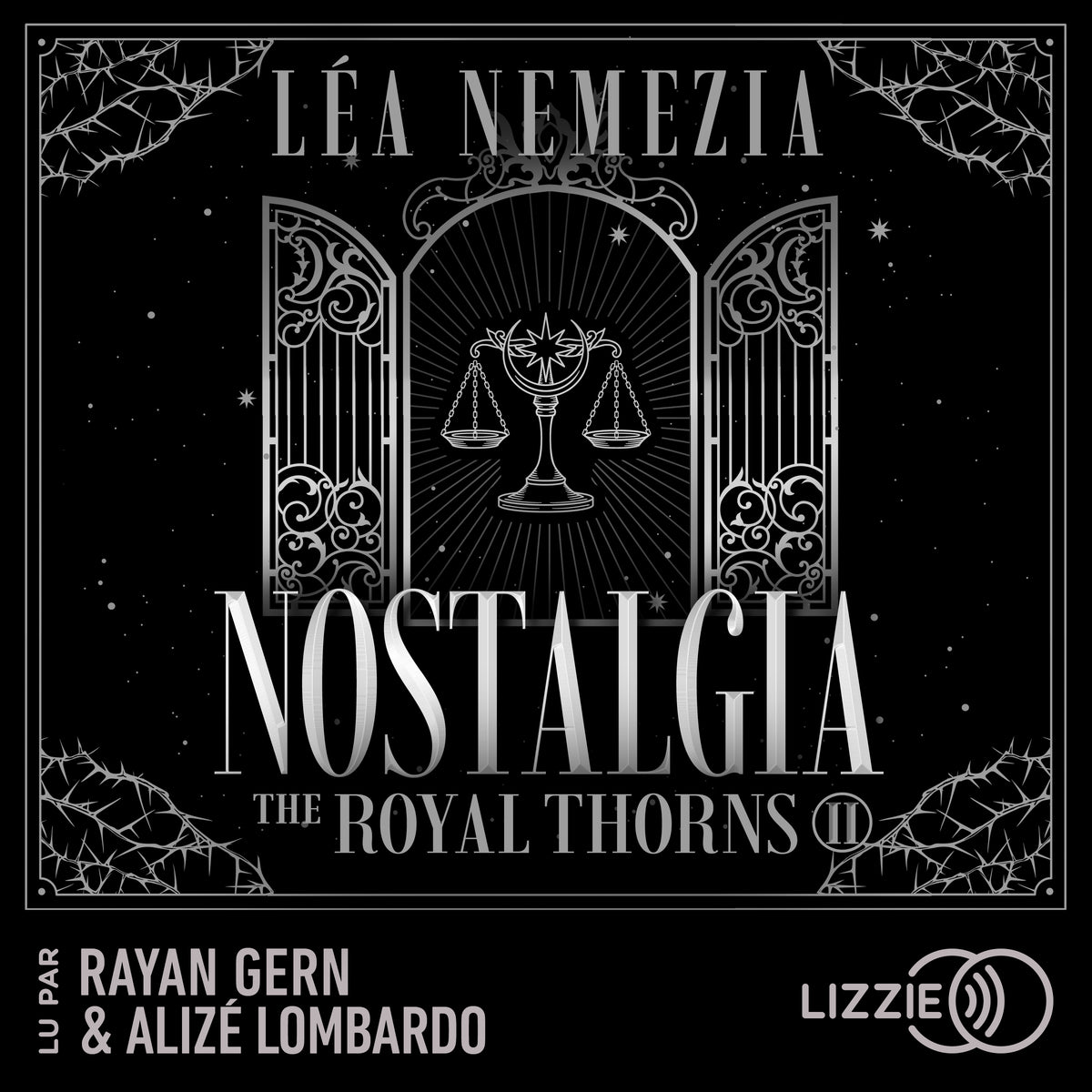 Nostalgia : The Royal Thorns - Tome 2 - La romance dark academia qui a conquis les lecteurs sur Wattpad