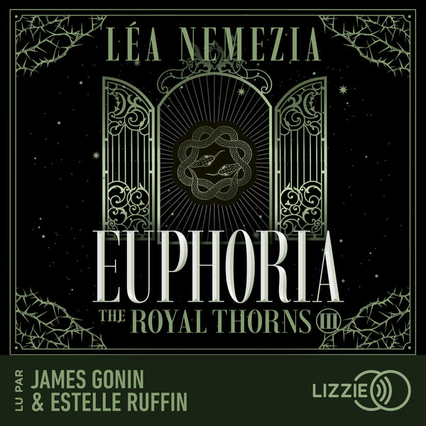 Euphoria : The Royal Thorns - Tome 3