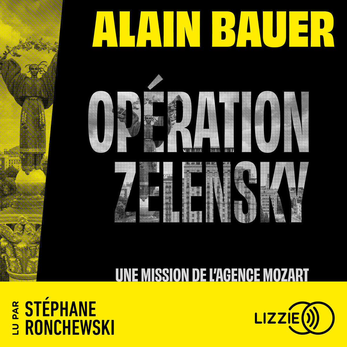 Opération Zelensky, une mission de l'agence Mozart