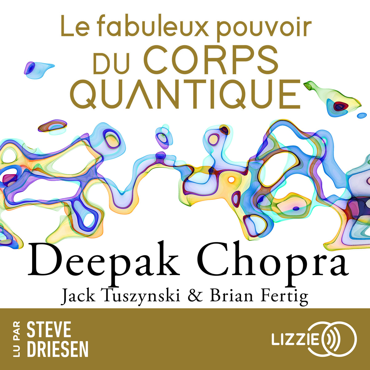 Le fabuleux pouvoir du corps quantique