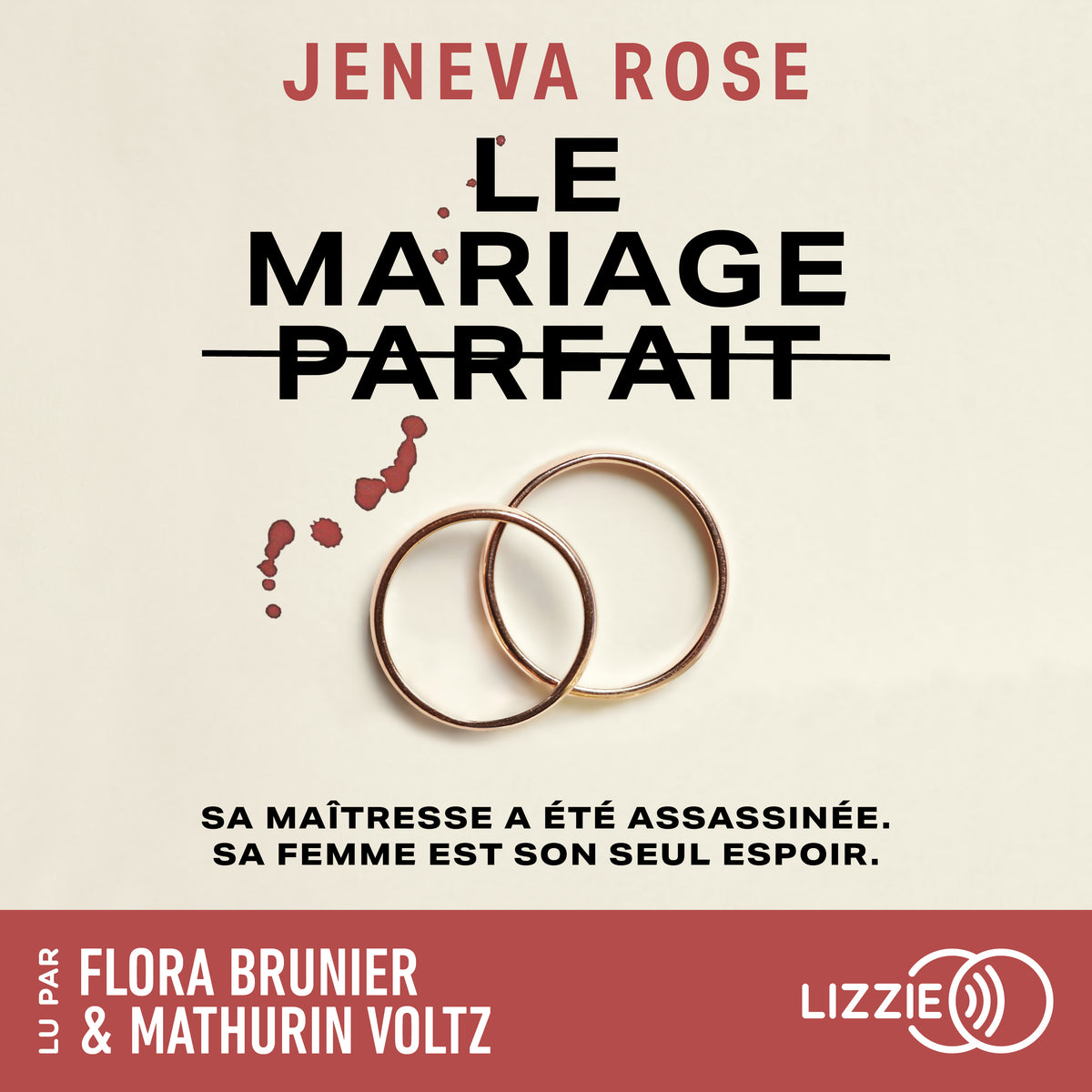 Le mariage parfait