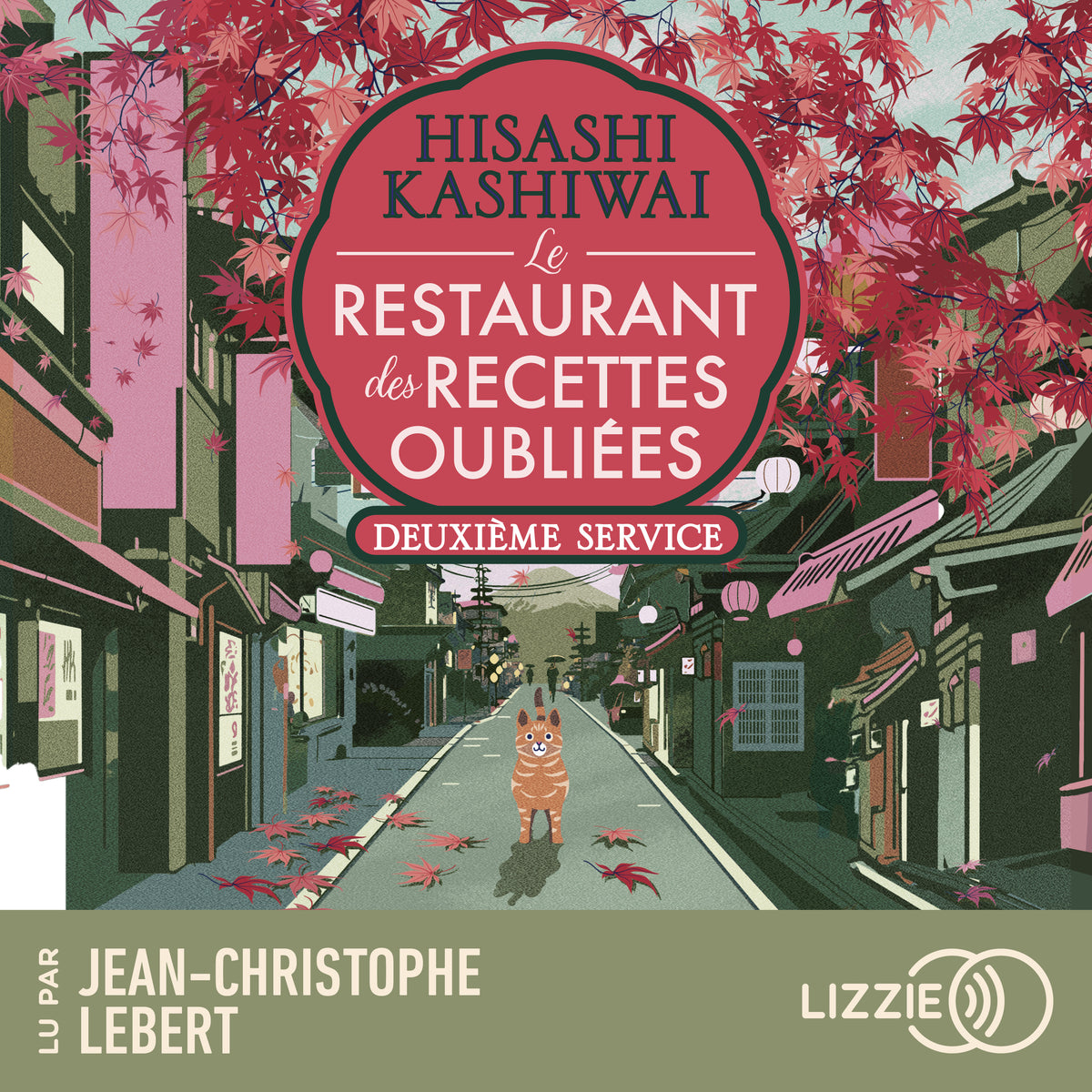 Le restaurant des recettes oubliées : Deuxième service - Tome 2