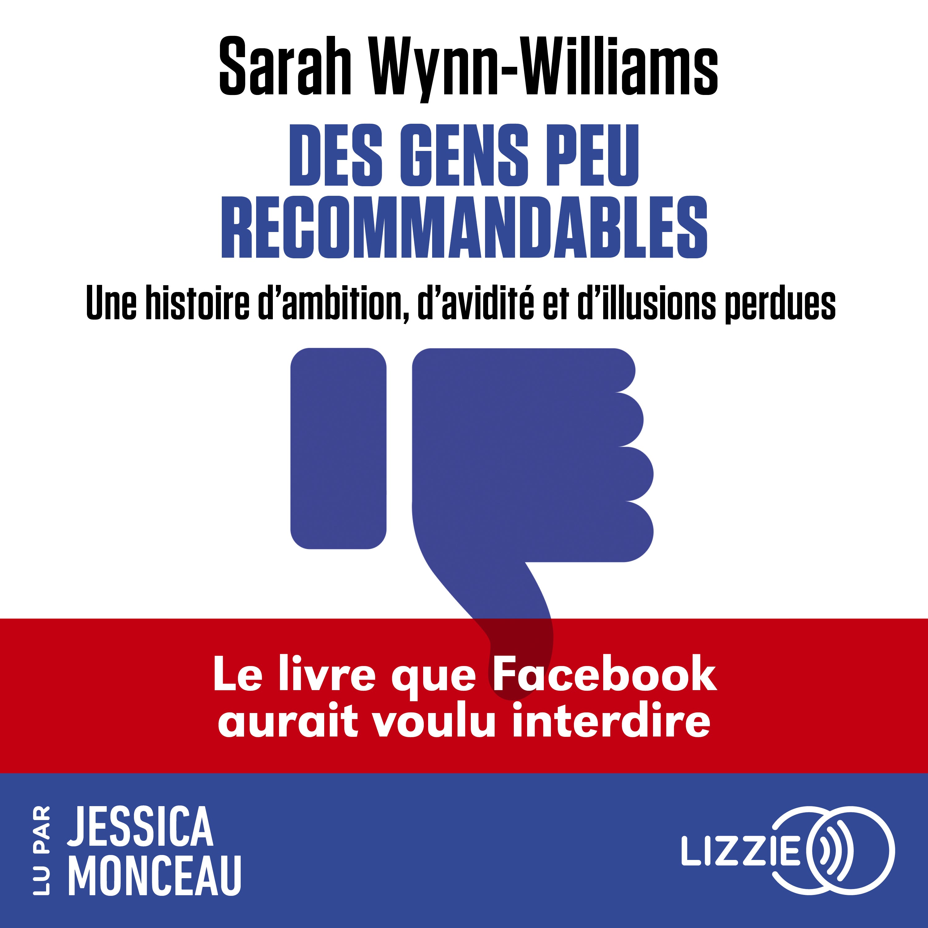 Des gens peu recommandables (Careless People) - Une ex-cadre de Meta dévoile son histoire