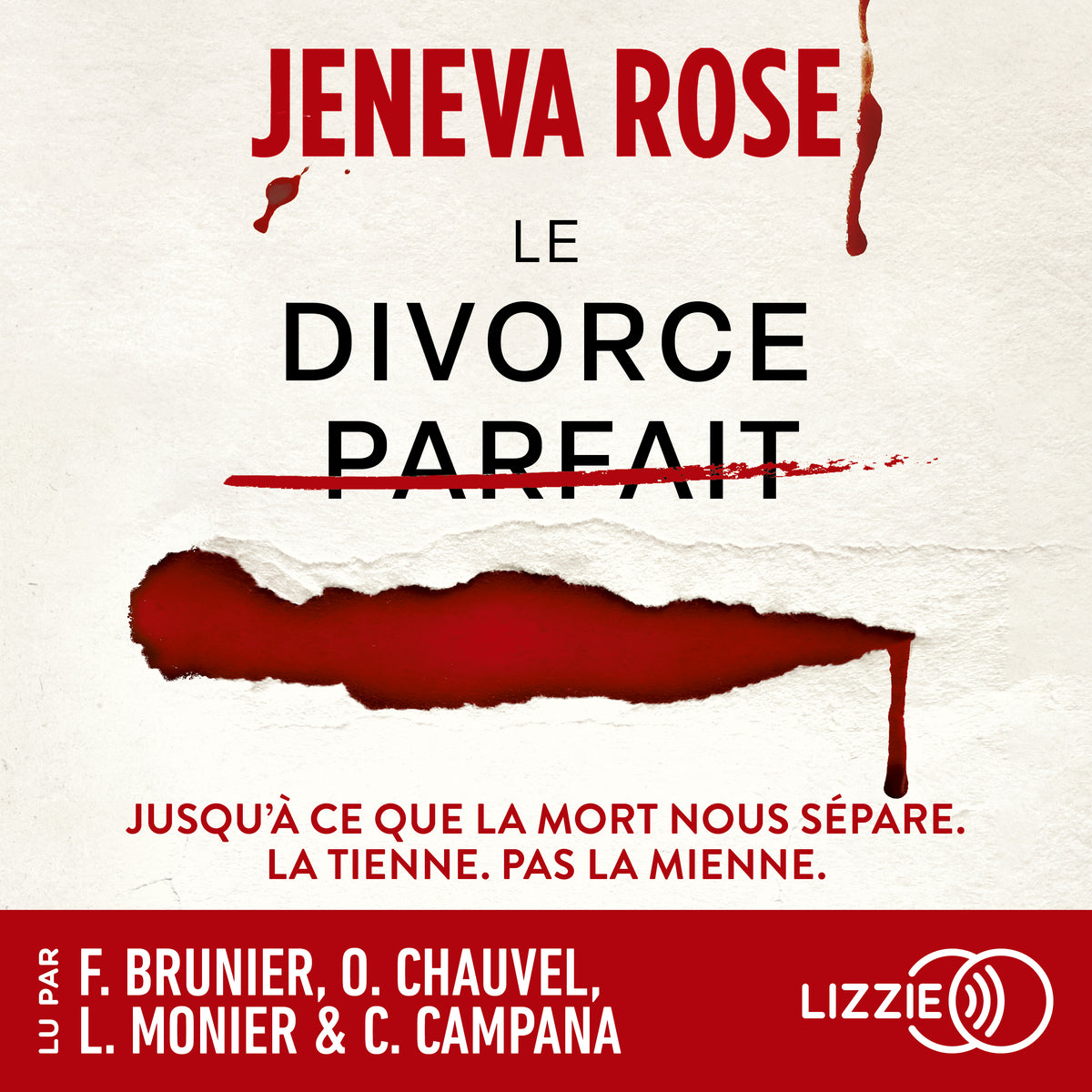 Le divorce parfait - La suite du Mariage Parfait, le bestseller de Jeneva Rose