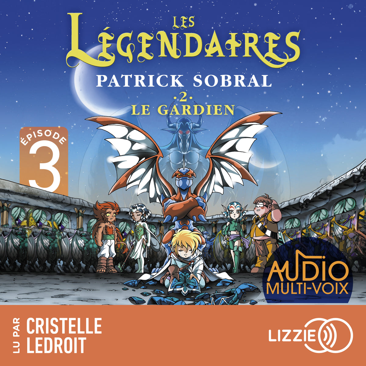 Les Légendaires - Le gardien - Tome 2 - Episode 3