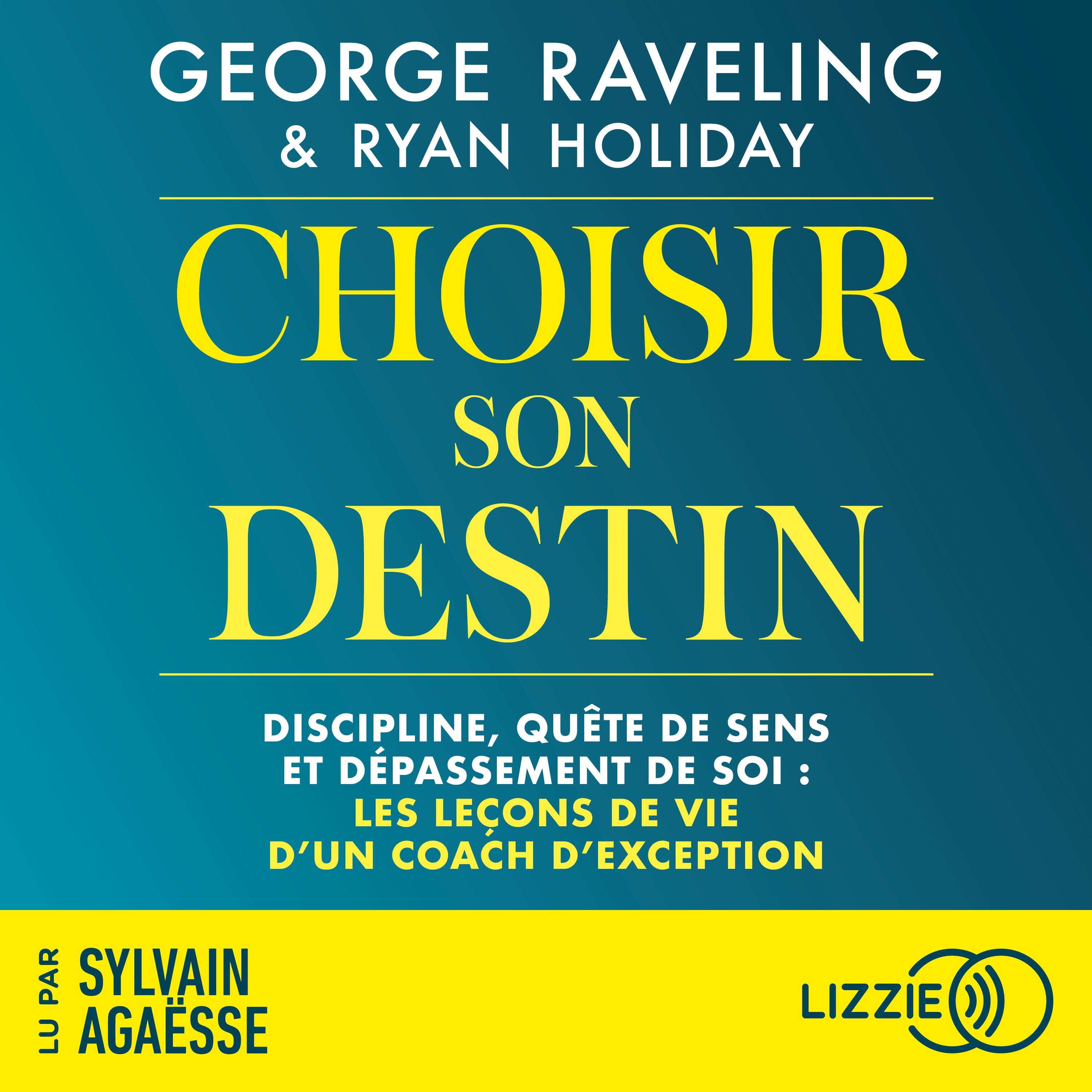 Choisir son destin