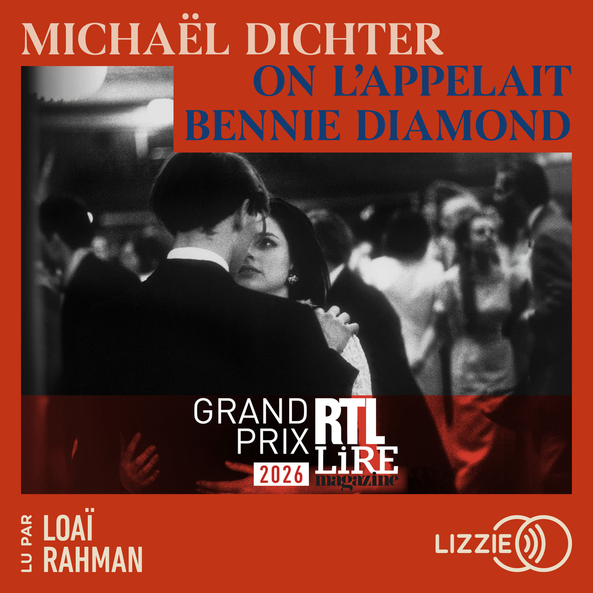 On l'appelait Bennie Diamond - Grand Prix RTL-Lire Magazine 2026