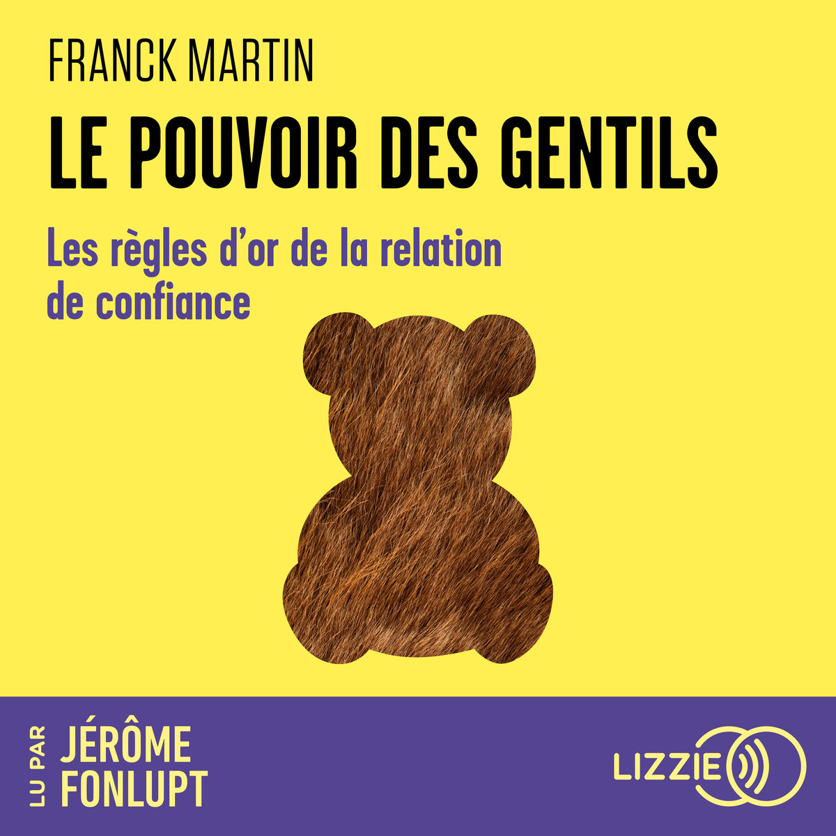 Le pouvoir des gentils