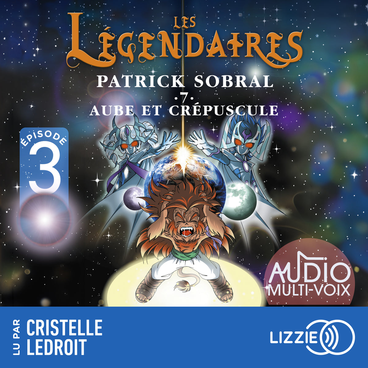 Les Légendaires - Aube et crépuscule - Tome 7 - Episode 3