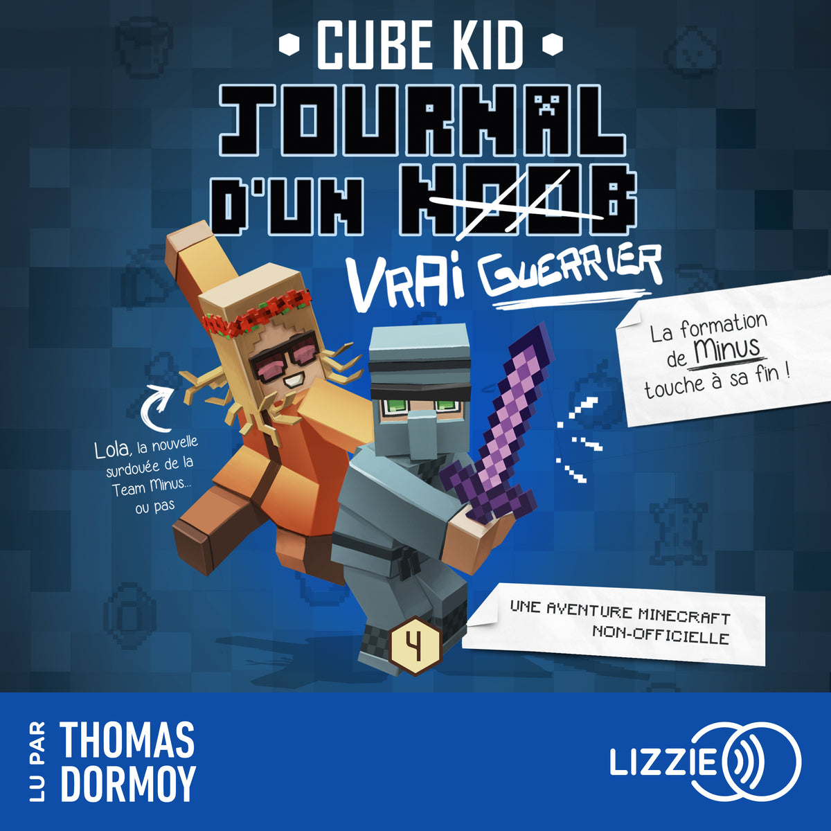 Journal D'Un Noob - Minecraft - Tome 4 : Journal d'un noob (Vrai Guerrier)