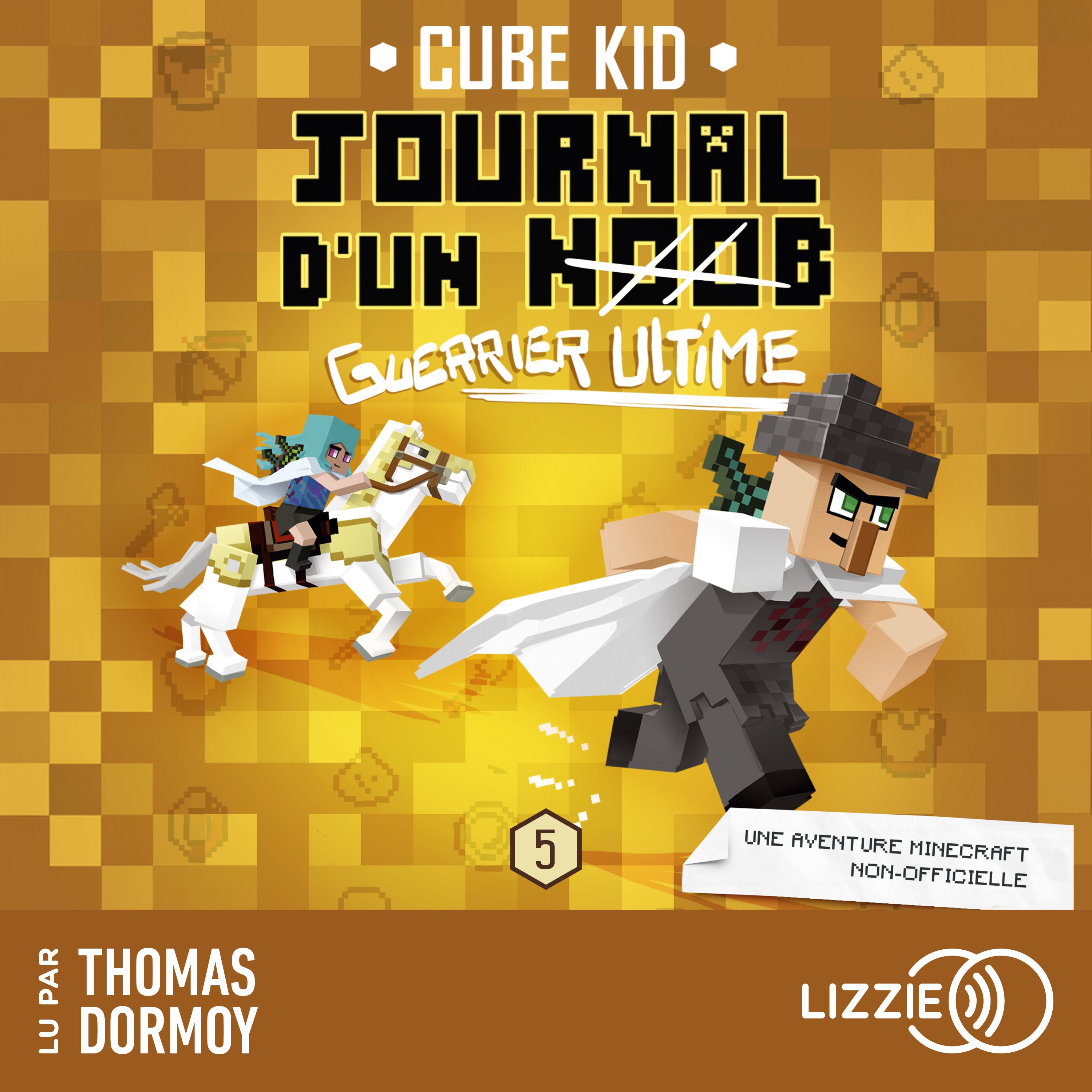 Journal D'Un Noob - Minecraft - Tome 5 : Journal d'un noob (Guerrier ultime)