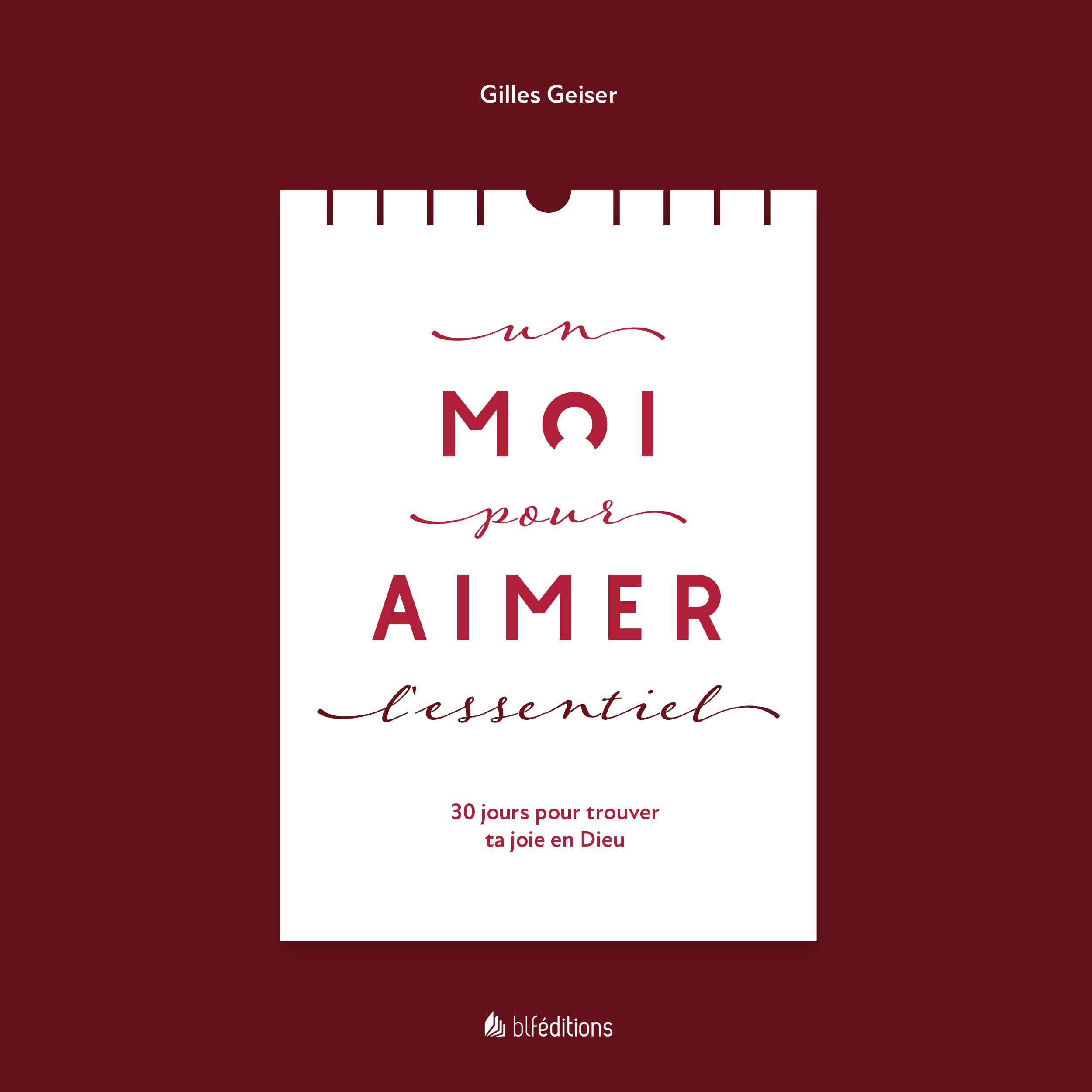 Un moi pour aimer l'essentiel