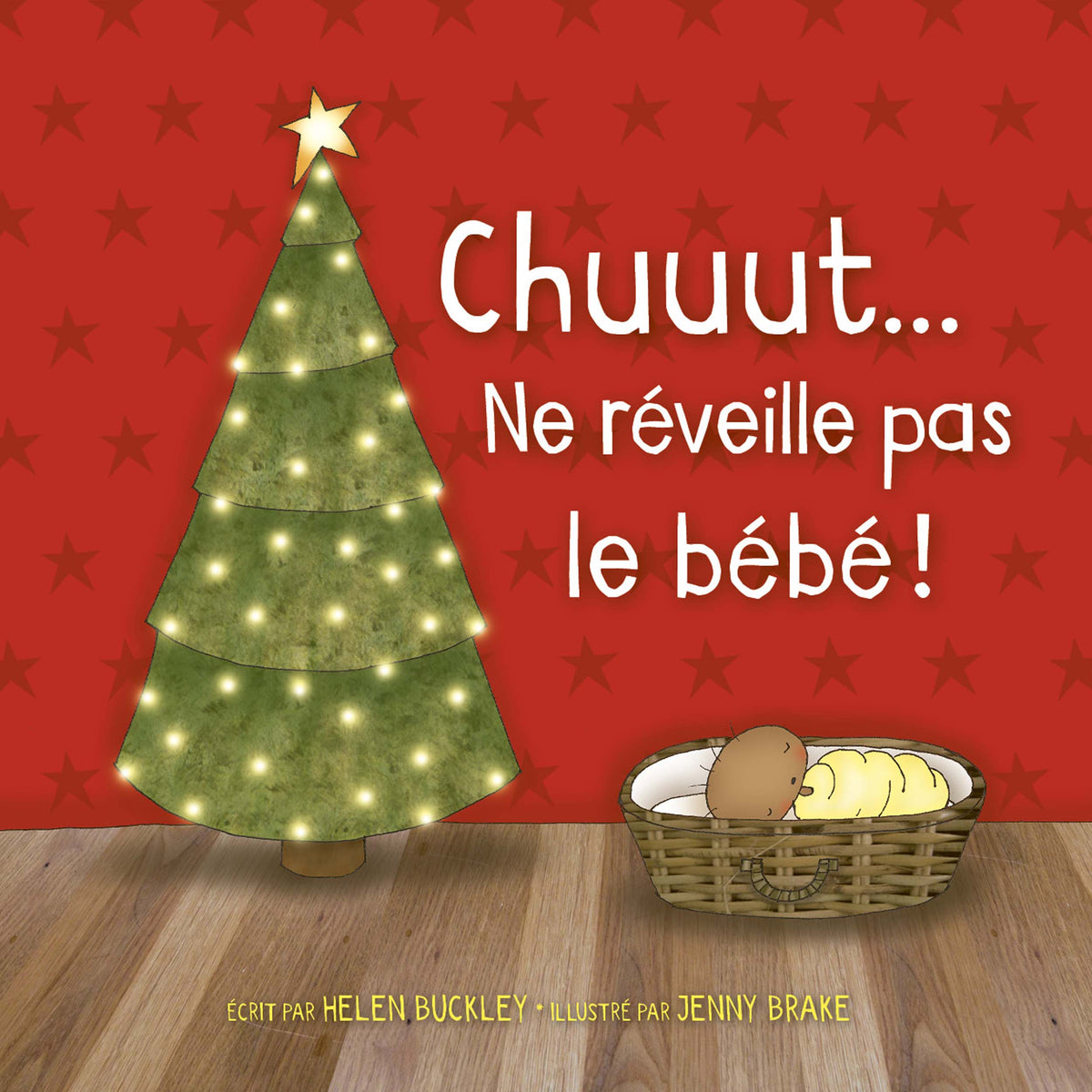 Chuut... ne réveille pas le bébé!