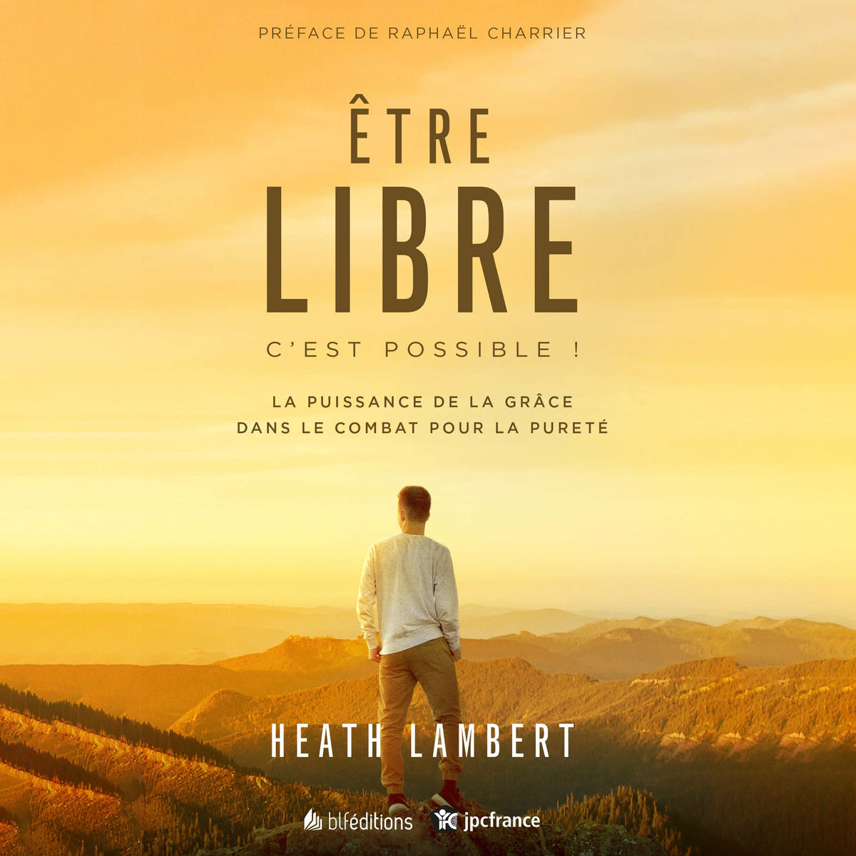 Être libre: c'est possible!