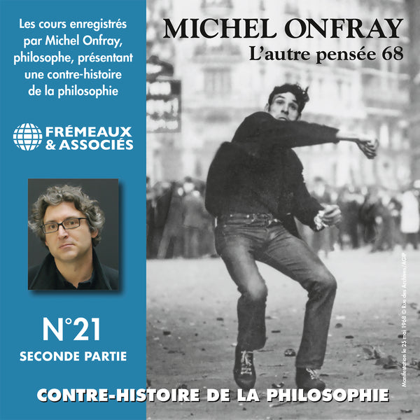 Contre-histoire de la philosophie (Volume 21.2) - L'autre pensée 68, de Herbert Marcuse à Henri Lefèbvre