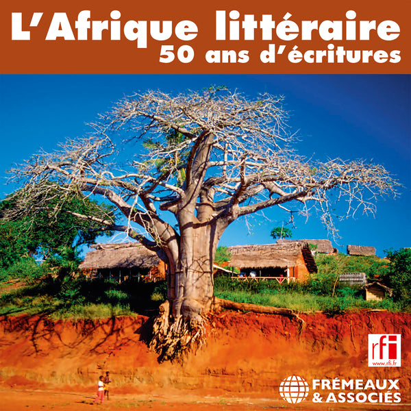 L'Afrique littéraire. 50 ans d'écritures