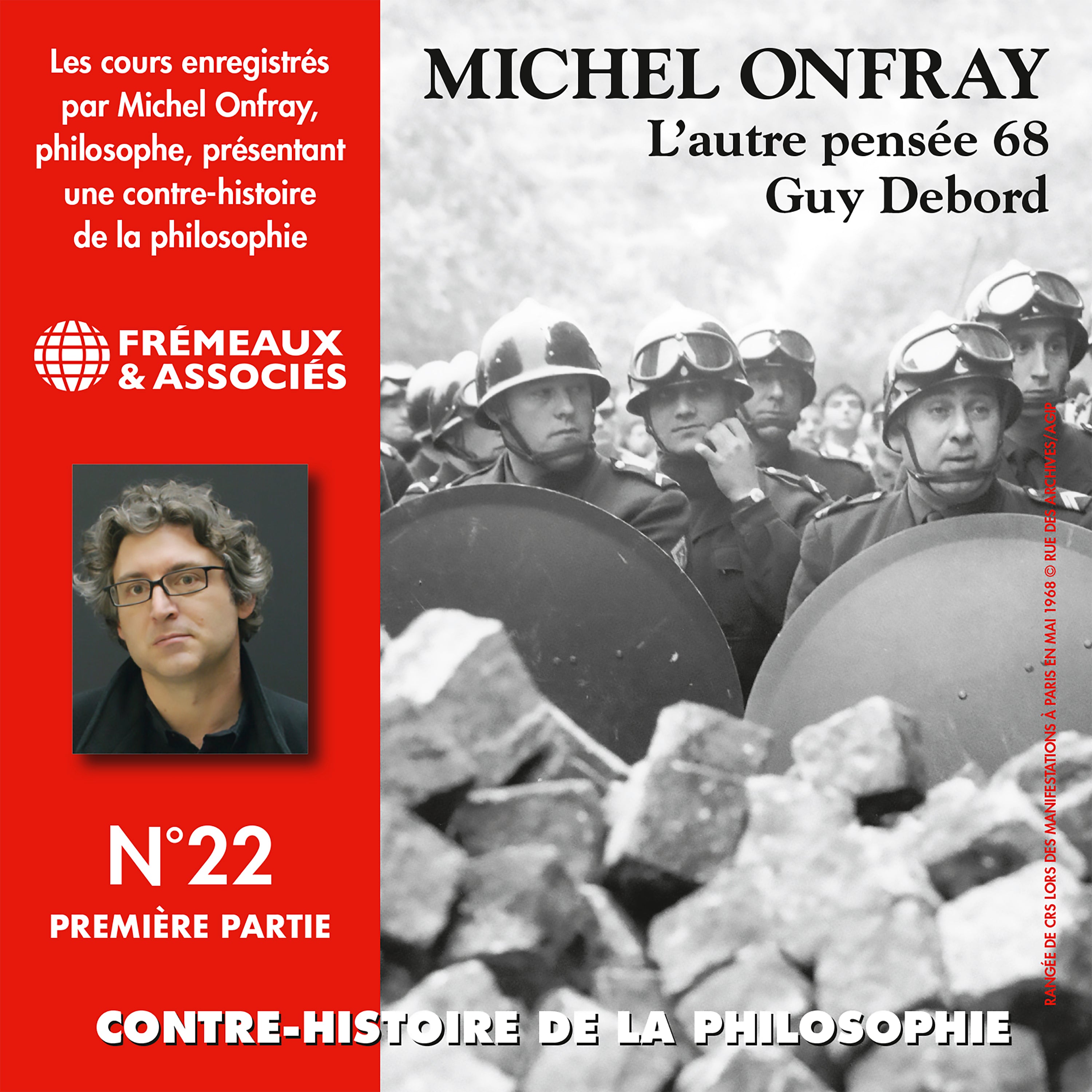 Contre-histoire de la philosophie (Volume 22.1) - Guy Debord, l'autre pensée 68