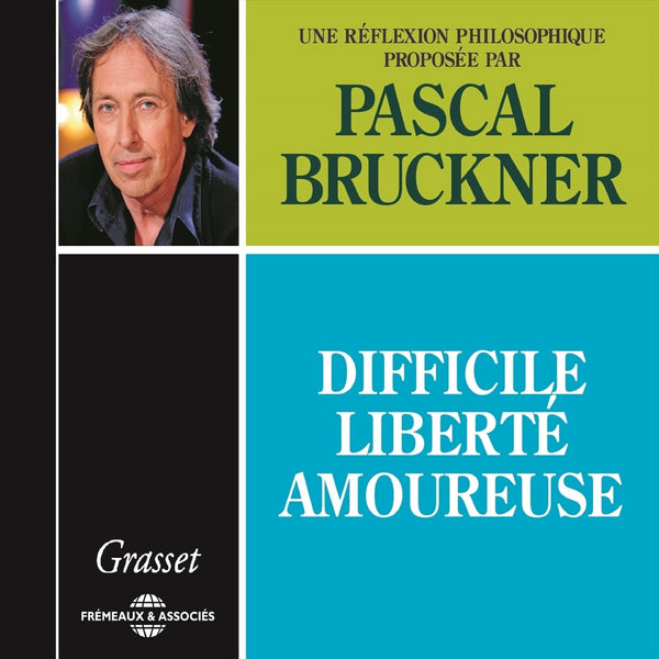 Difficile liberté amoureuse
